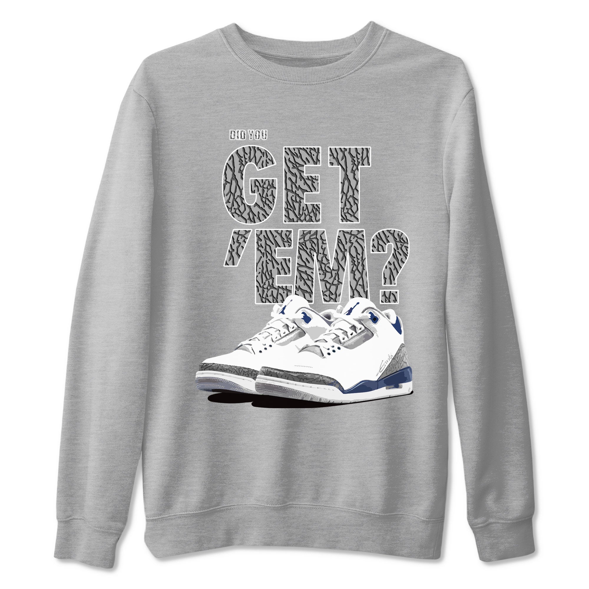 Did You Get 'Em snkmatch Tees - Air Jordan 3 Midnight Navy 2023