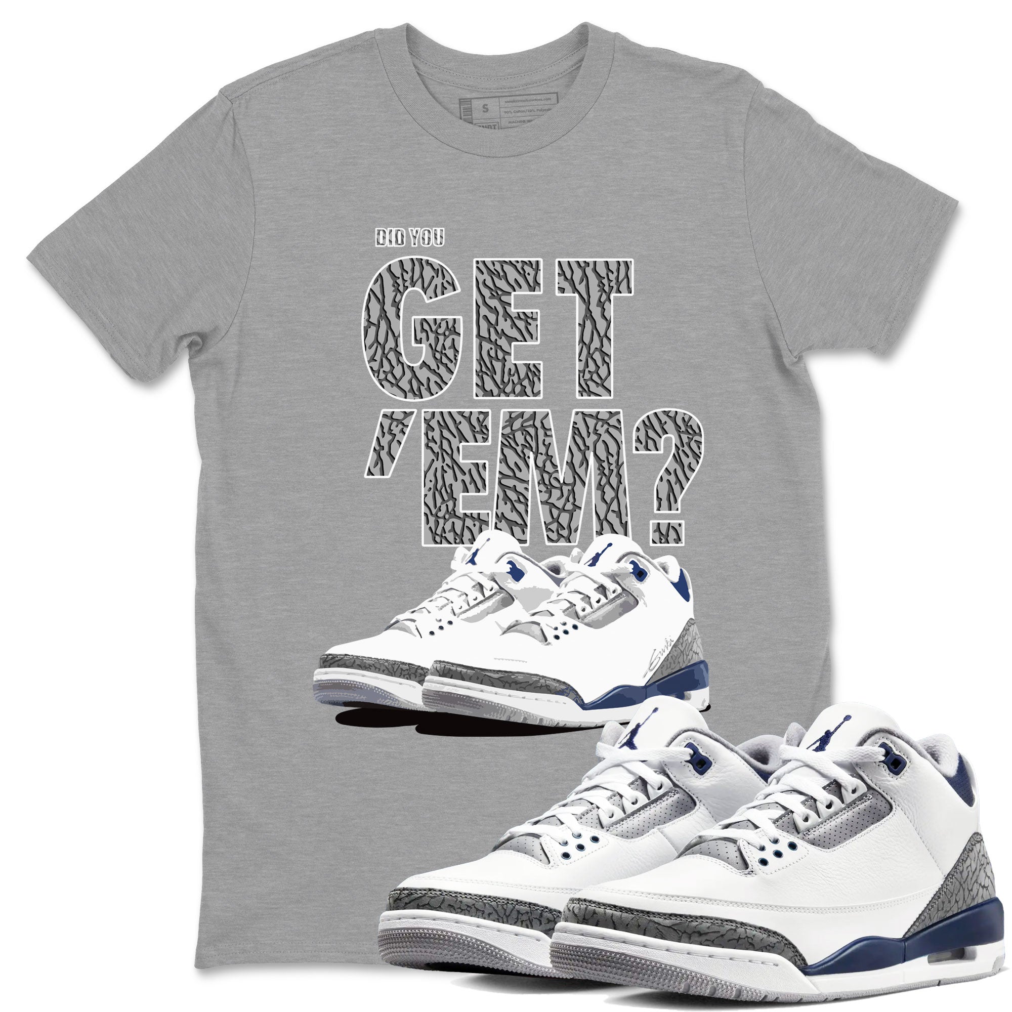 Did You Get 'Em snkmatch Tees - Air Jordan 3 Midnight Navy 2023