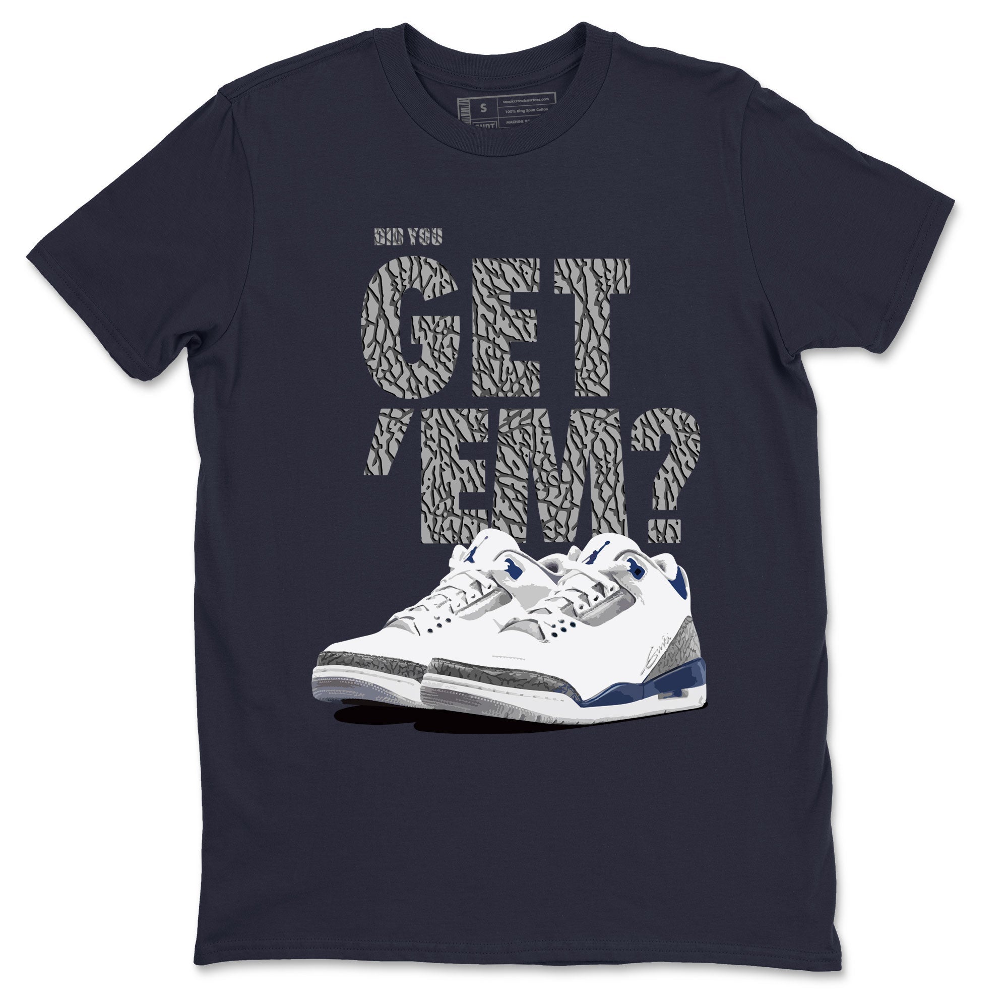 Did You Get 'Em snkmatch Tees - Air Jordan 3 Midnight Navy 2023