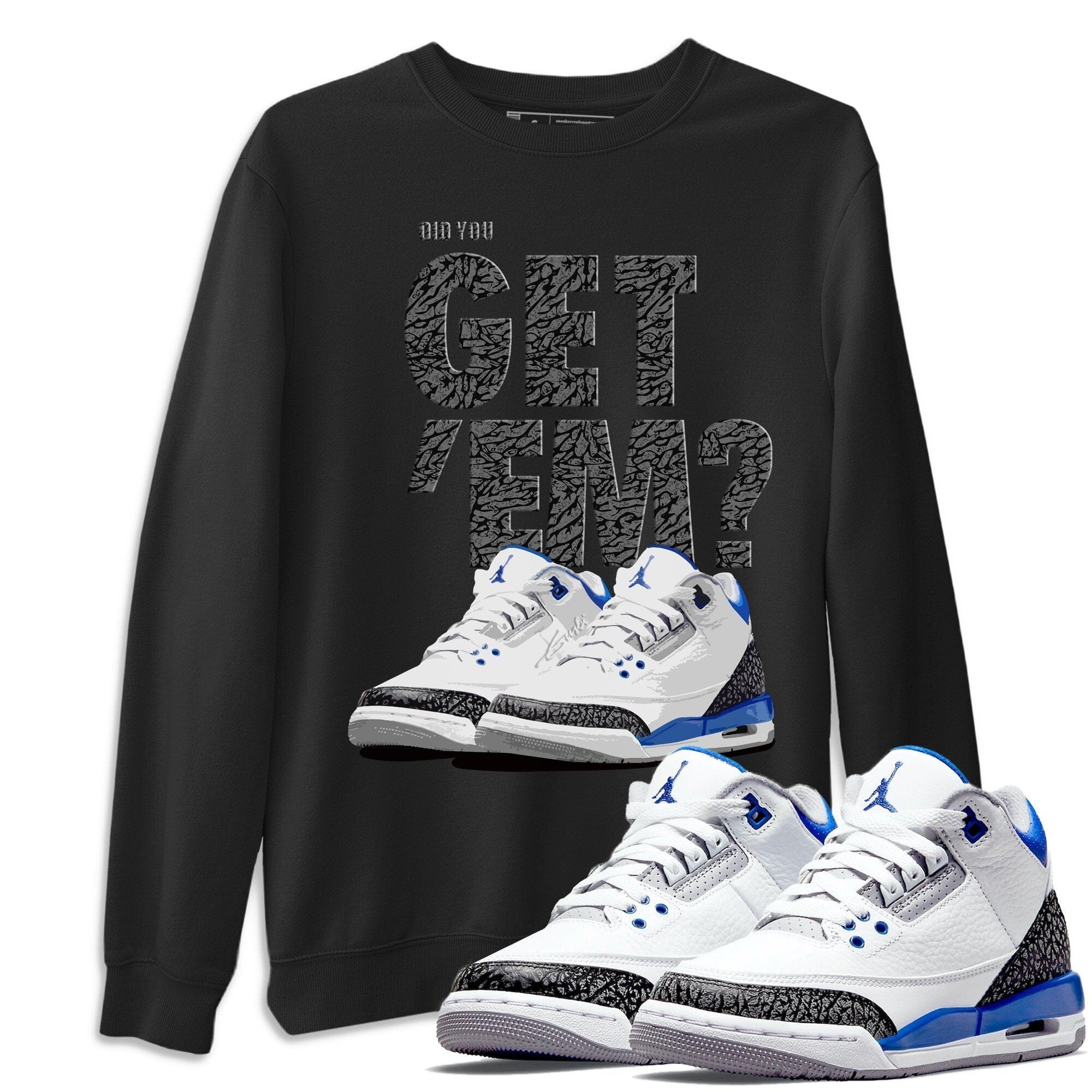 Did You Get 'Em Unisex Tops - Air Jordan 3 Racer Blue