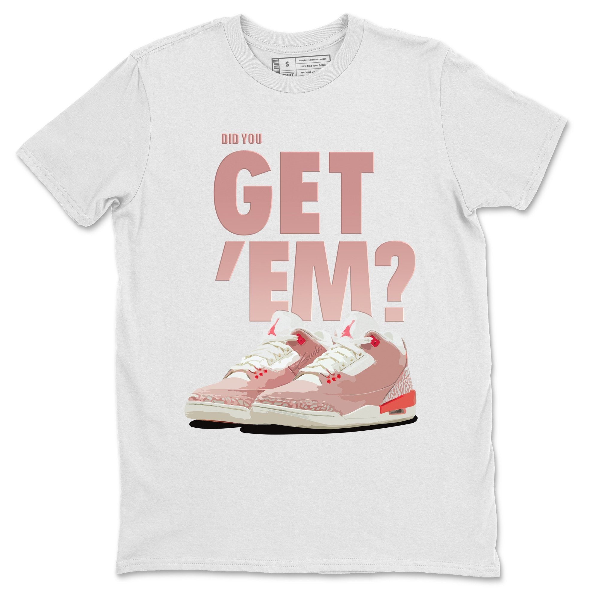 Did You Get 'Em Unisex Tops - Air Jordan 3 Rust Pink