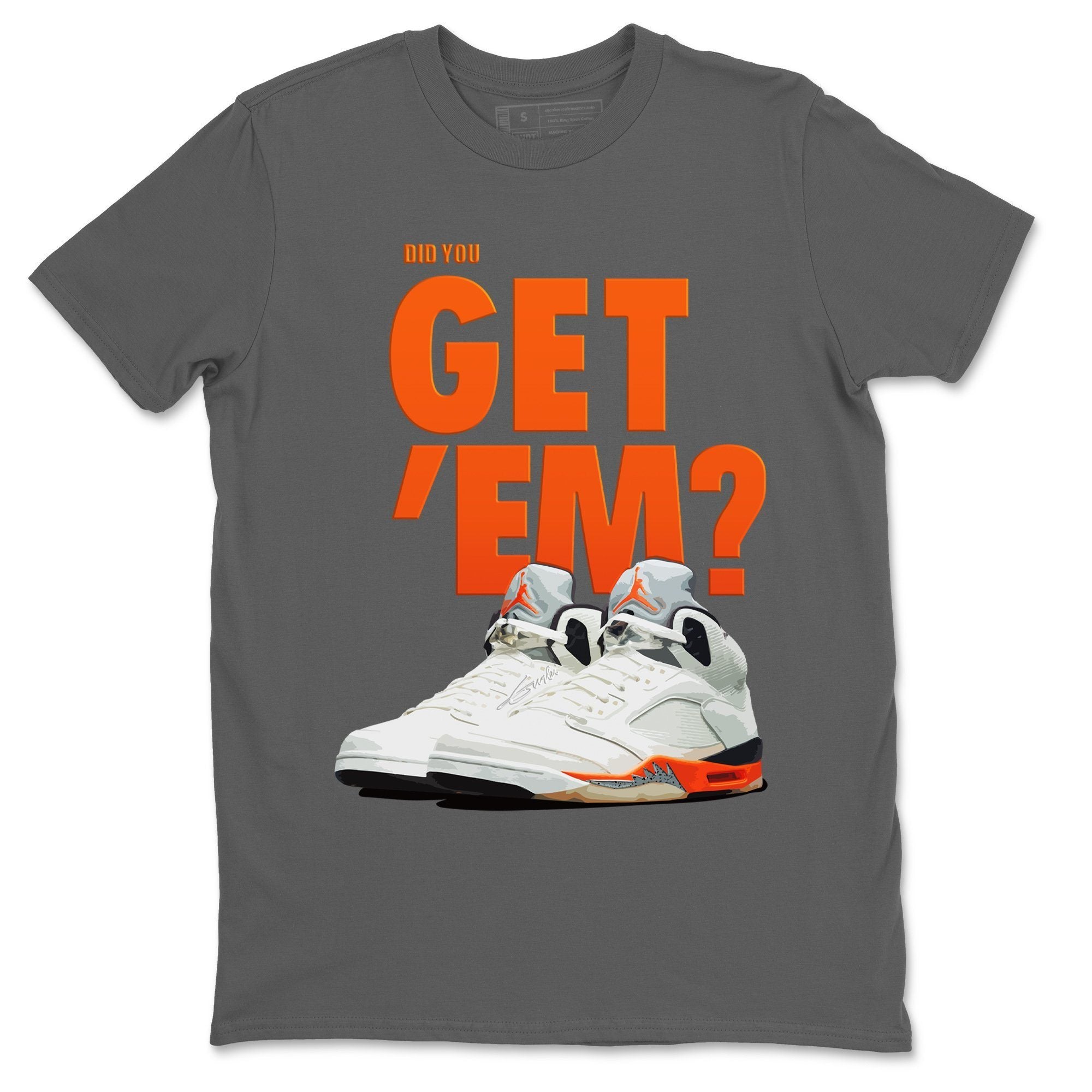 Did You Get 'Em Unisex Tops - Air Jordan 5 Shattered Backboard