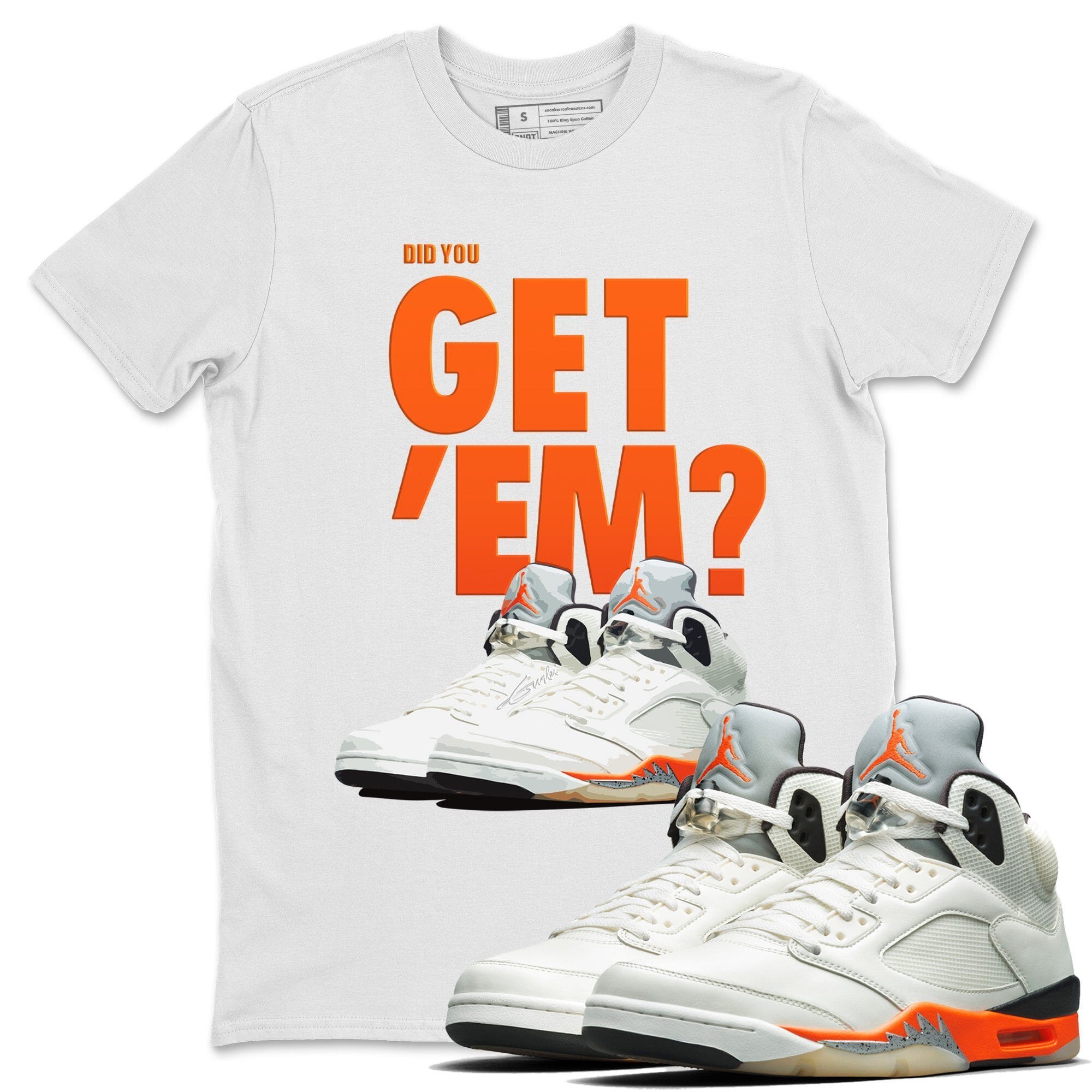 Did You Get 'Em Unisex Tops - Air Jordan 5 Shattered Backboard