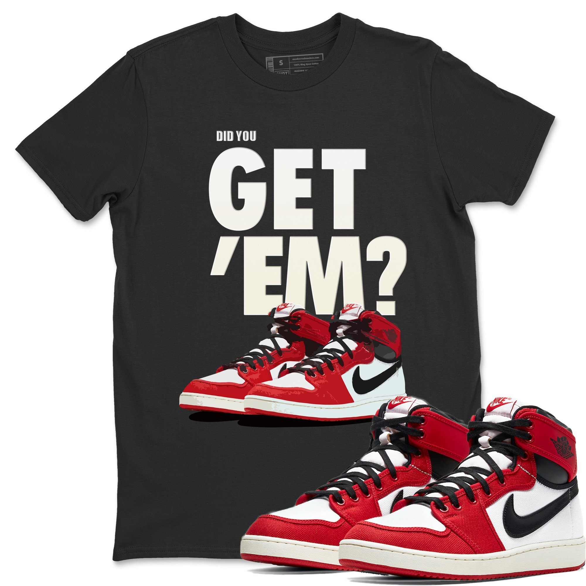 Did You Get 'Em Unisex Tops - Air Jordan 1 Chicago