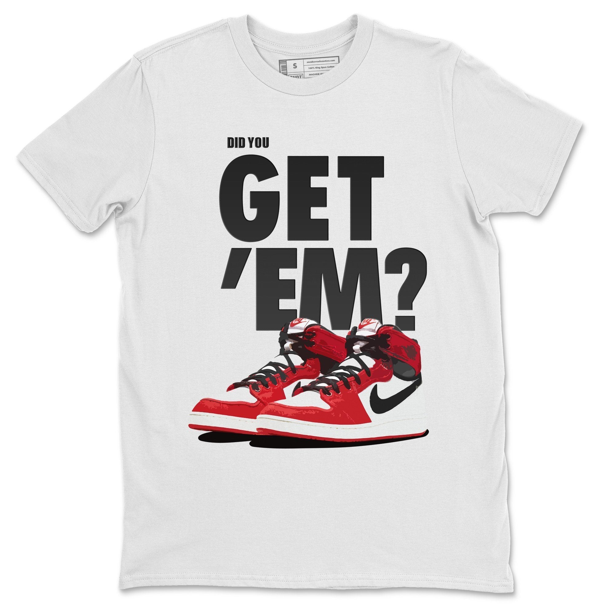 Did You Get 'Em Unisex Tops - Air Jordan 1 Chicago
