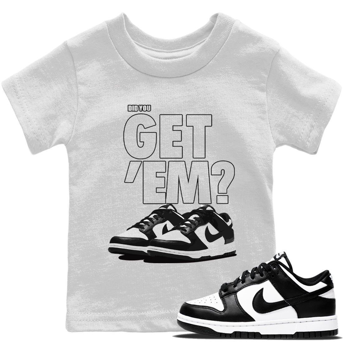 Did You Get 'Em Kids Tops - Dunk Panda