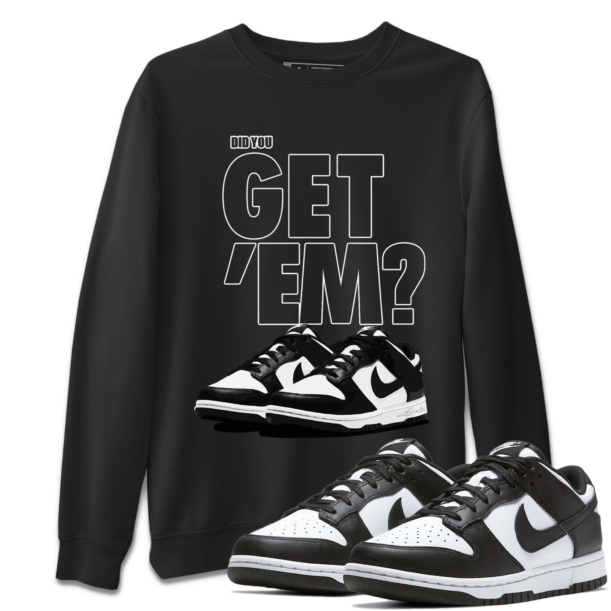 Did You Get 'Em Unisex Tops - Dunk Panda