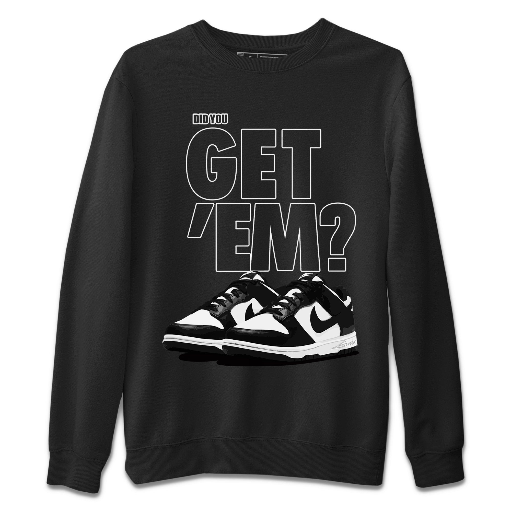 Did You Get 'Em Unisex Tops - Dunk Panda