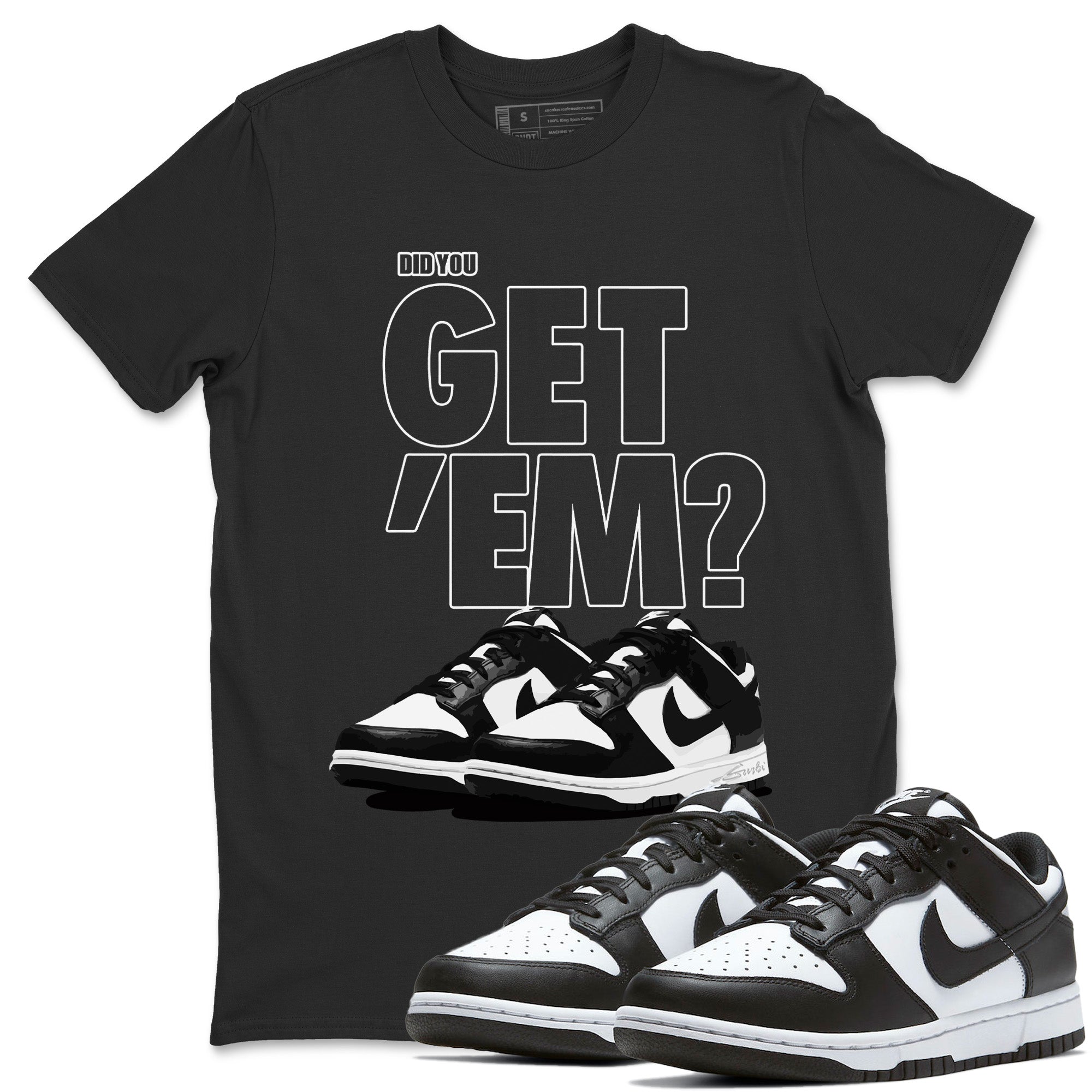 Did You Get 'Em Unisex Tops - Dunk Panda
