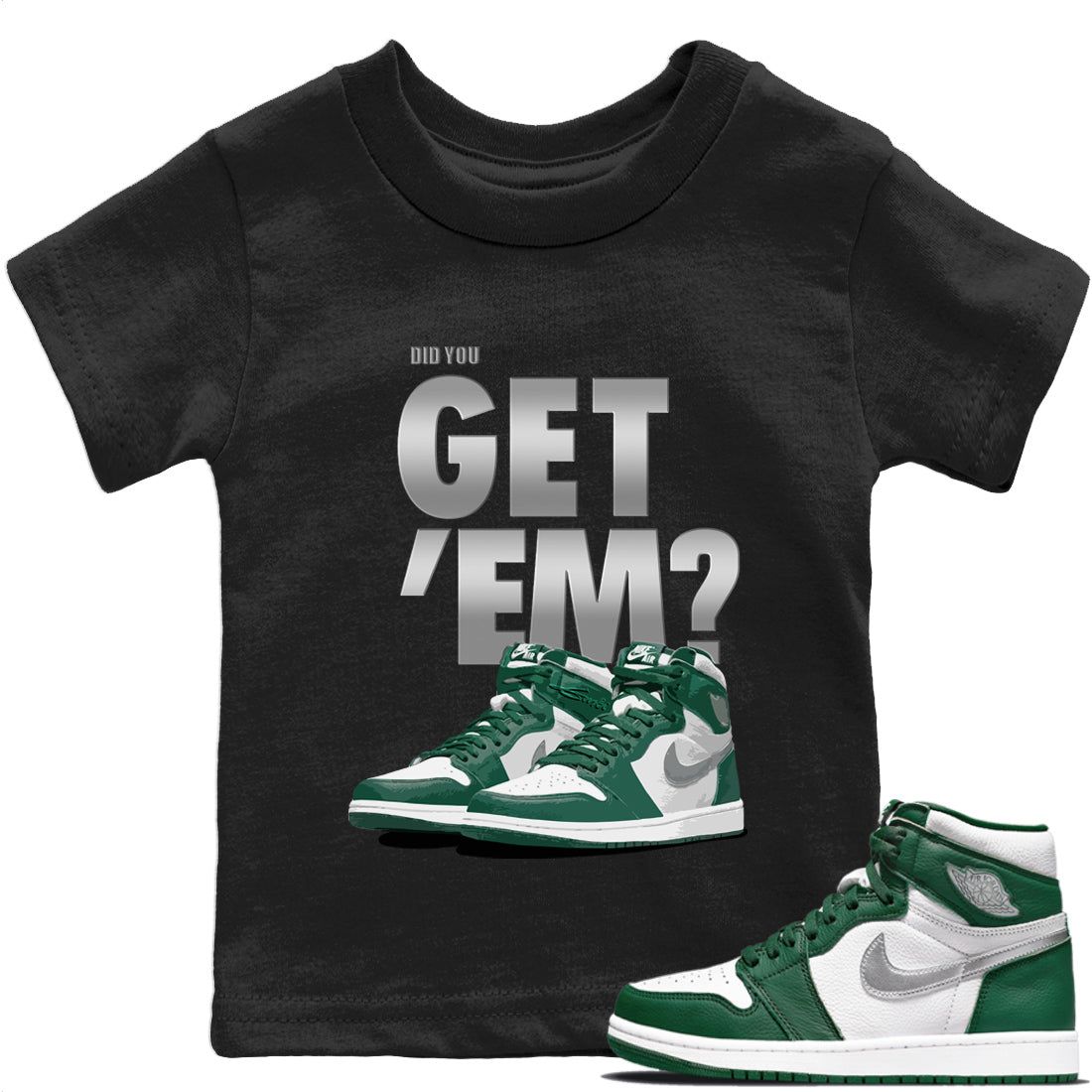 Did You Get 'Em Kids Tops - Air Jordan 1 Gorge Green