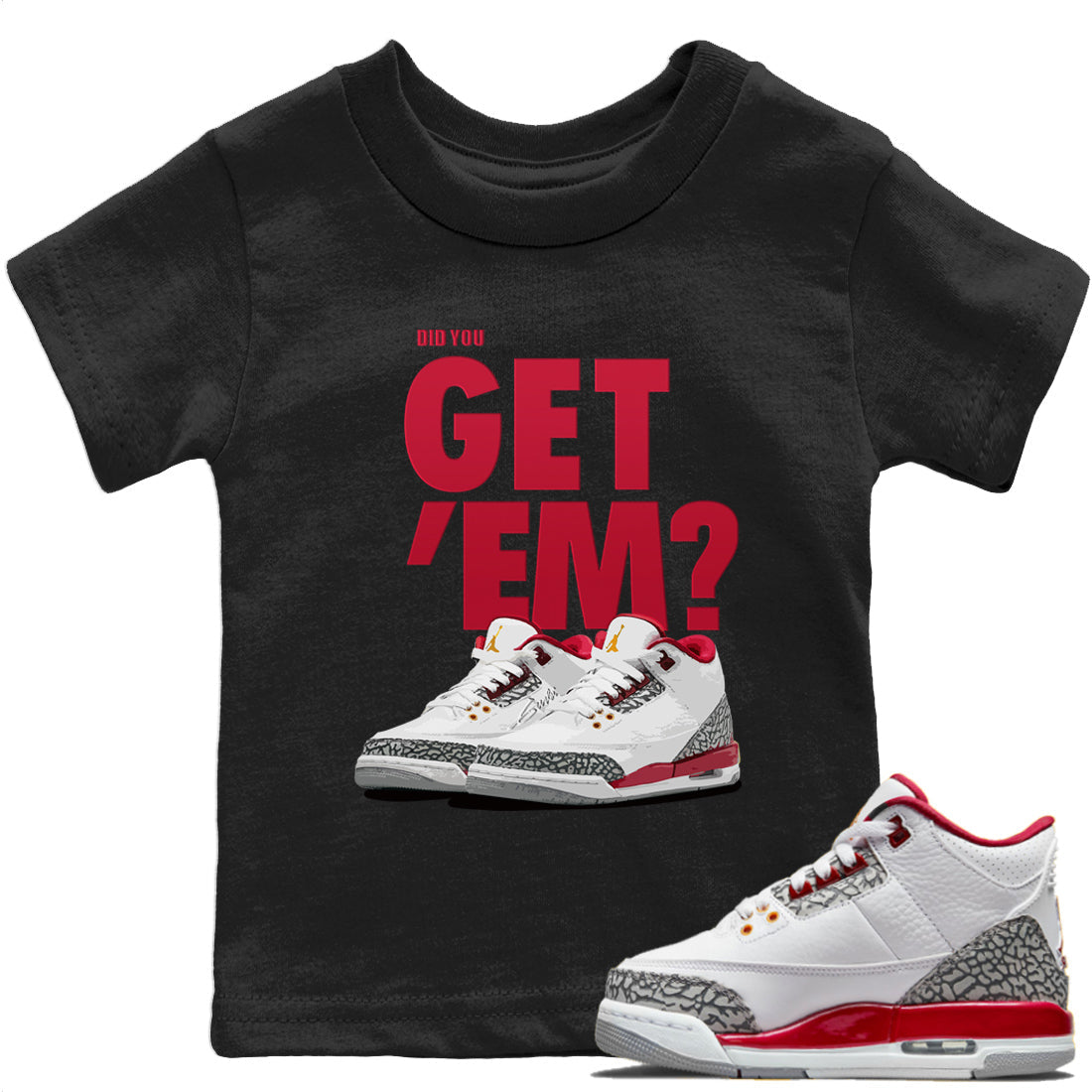 Did You Get 'Em Kids Tops - Air Jordan 3 Cardinal