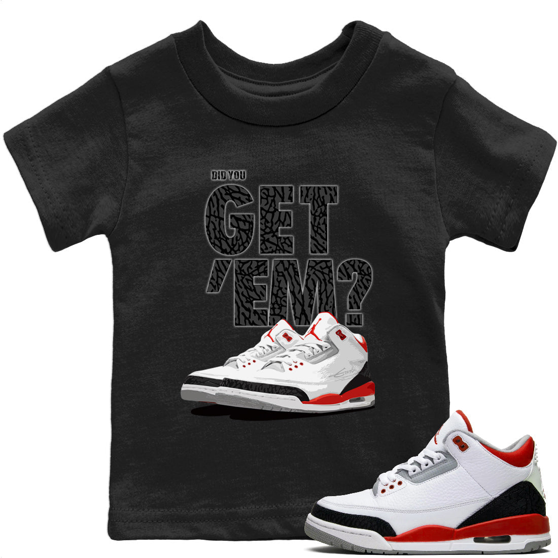 Did You Get 'Em Kids Tops - Air Jordan 3 Fire Red