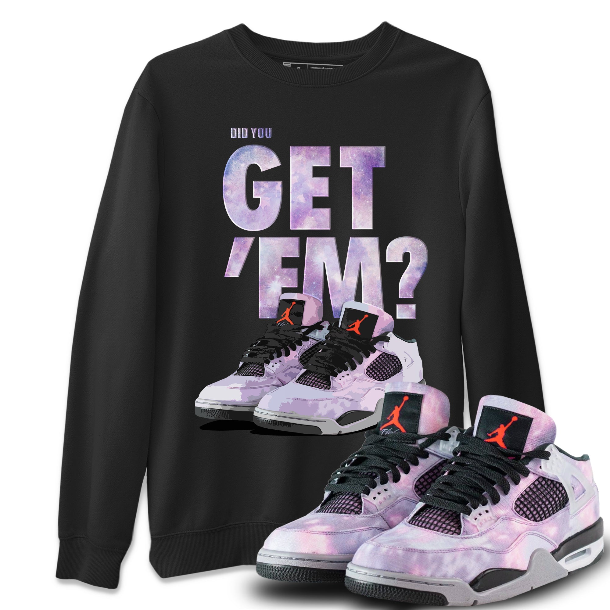Did You Get 'Em Unisex Tops - Air Jordan 4 Zen Master