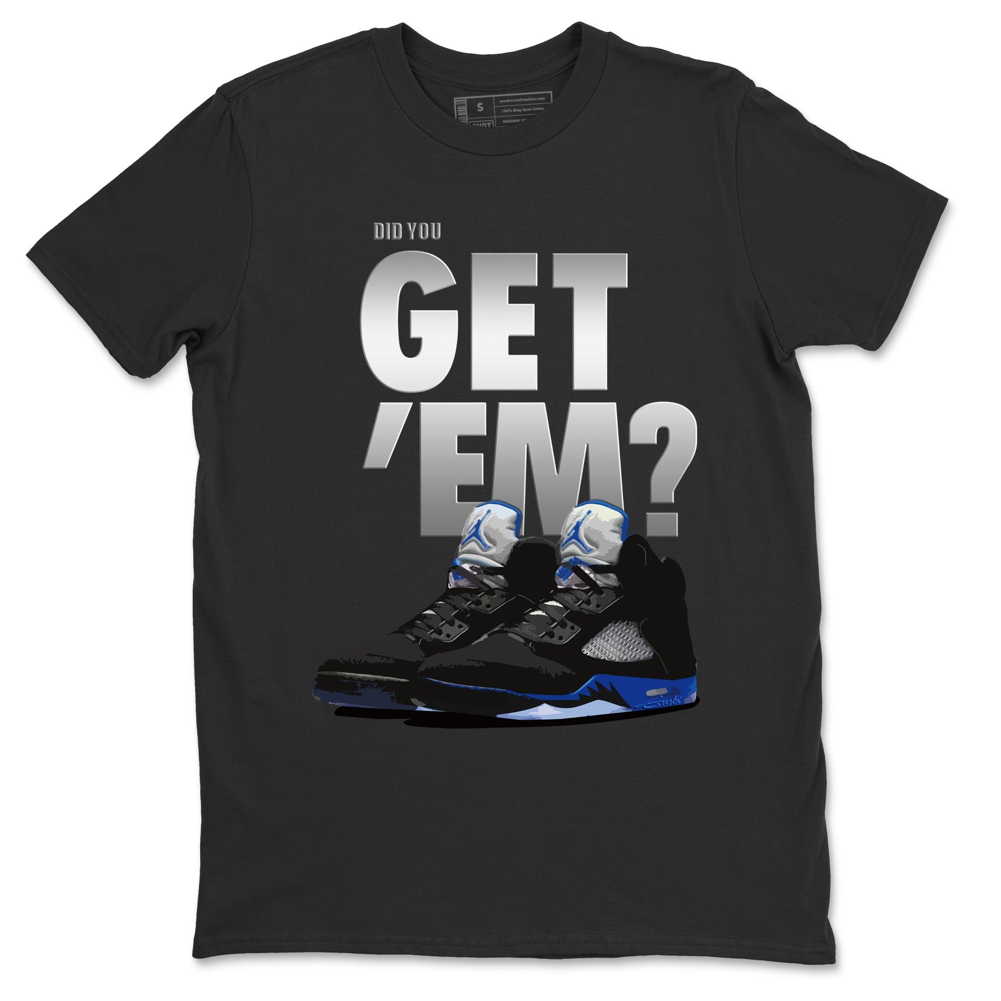 Did You Get 'Em Unisex Tops - Air Jordan 5 Racer Blue