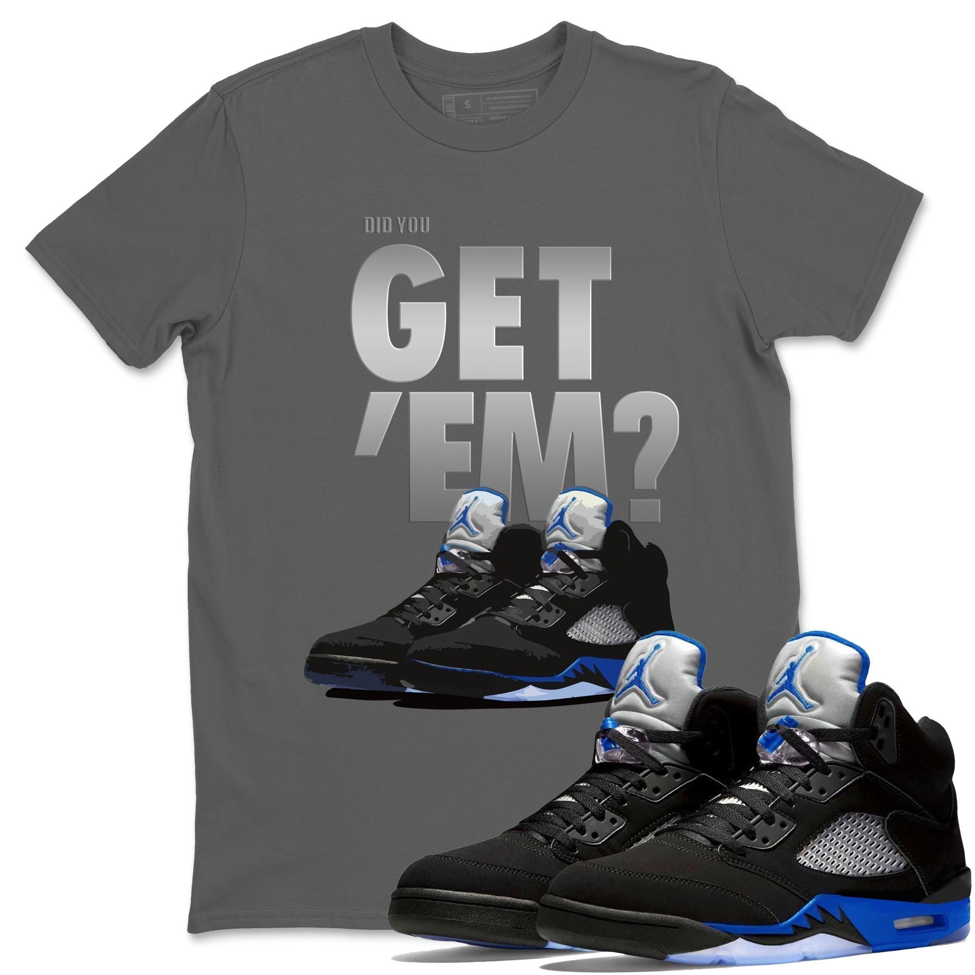 Did You Get 'Em Unisex Tops - Air Jordan 5 Racer Blue