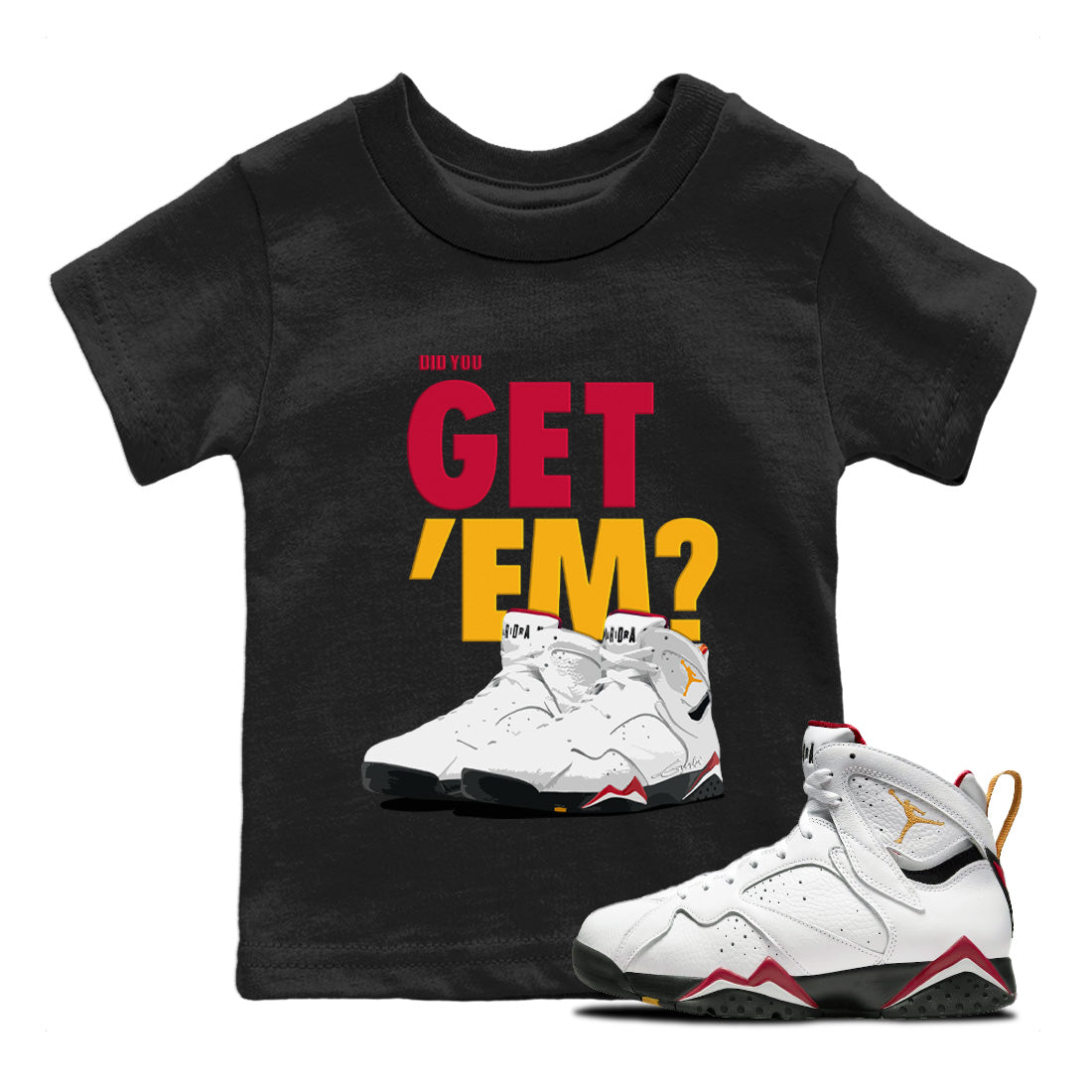 Did You Get 'Em Kids Tops - Air Jordan 7 Cardinal