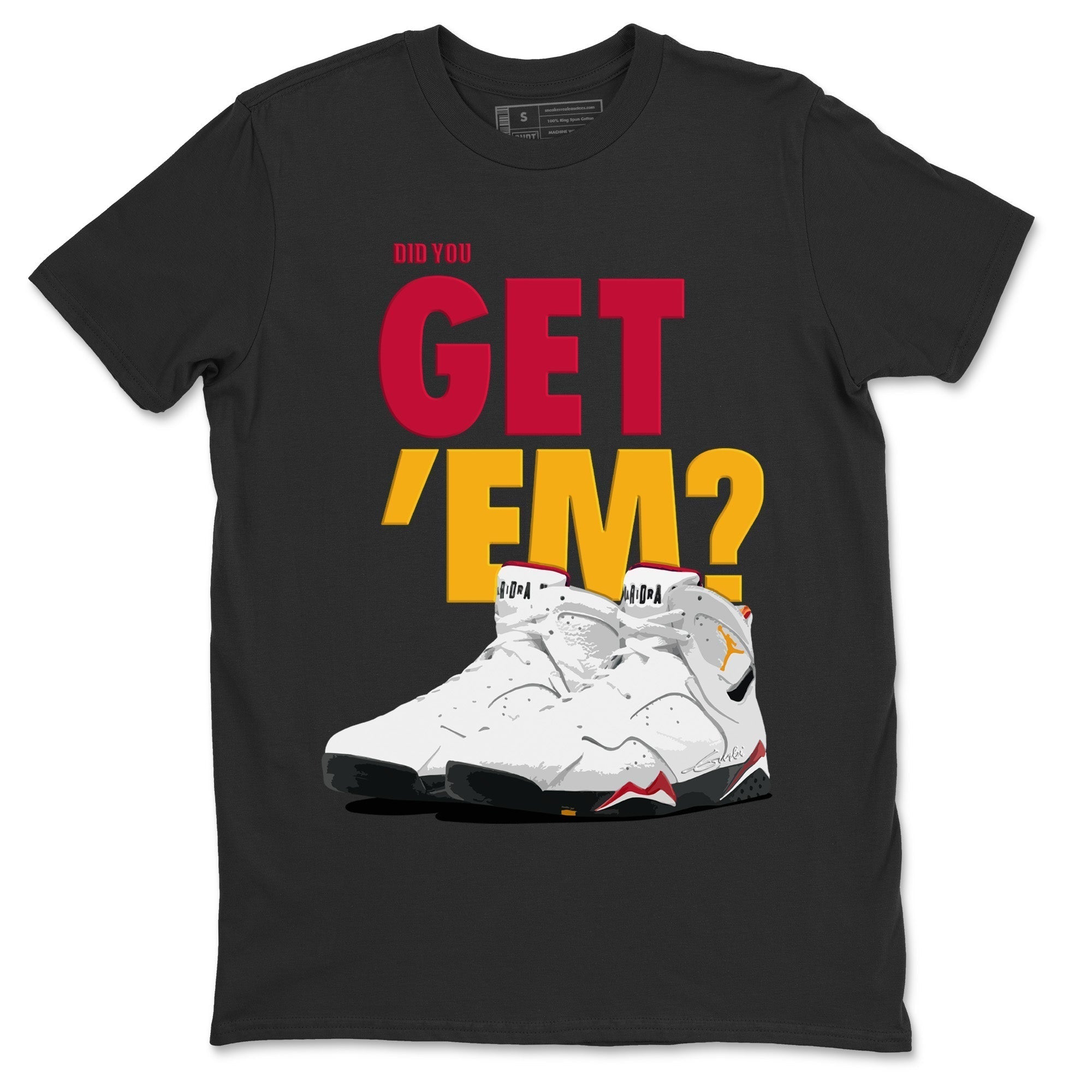 Did You Get 'Em Unisex Tops - Air Jordan 7 Cardinal