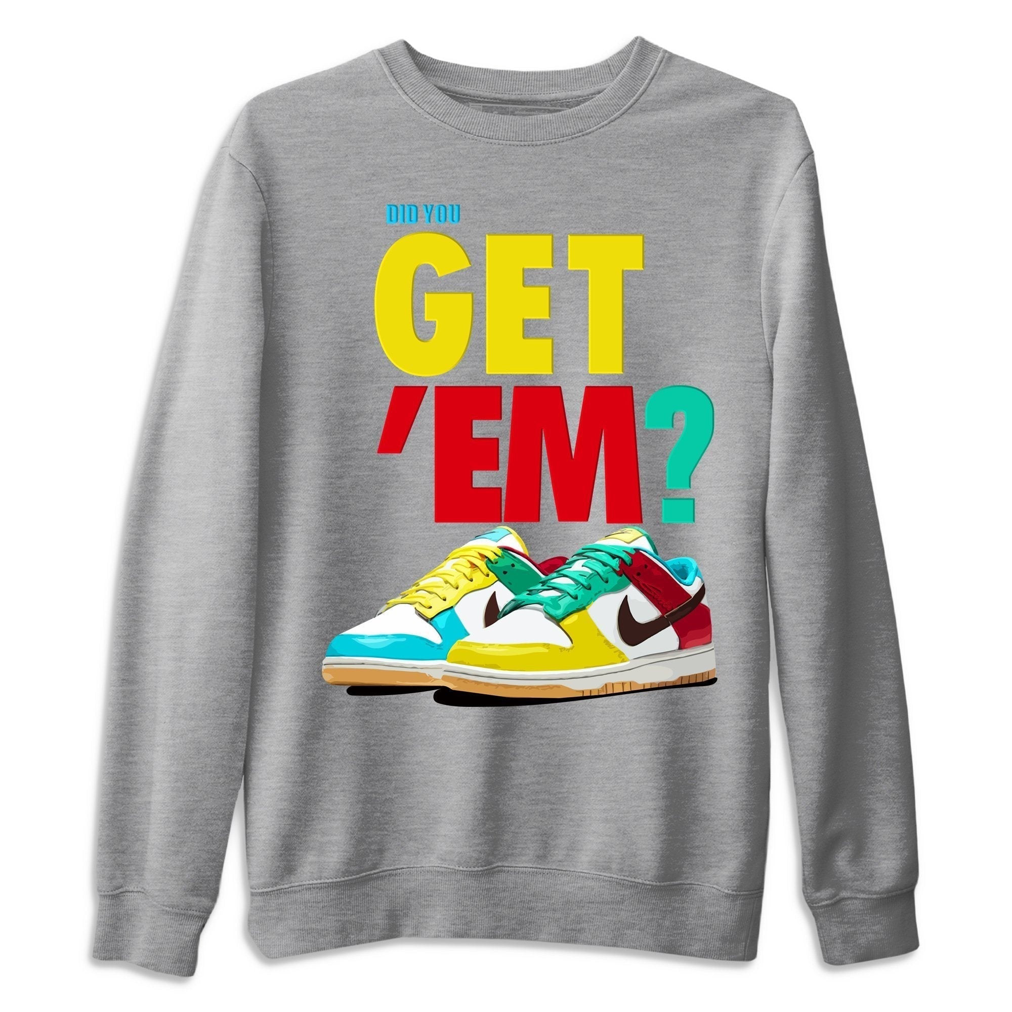 Did You Get 'Em Unisex Tops - Dunk Free 99 White