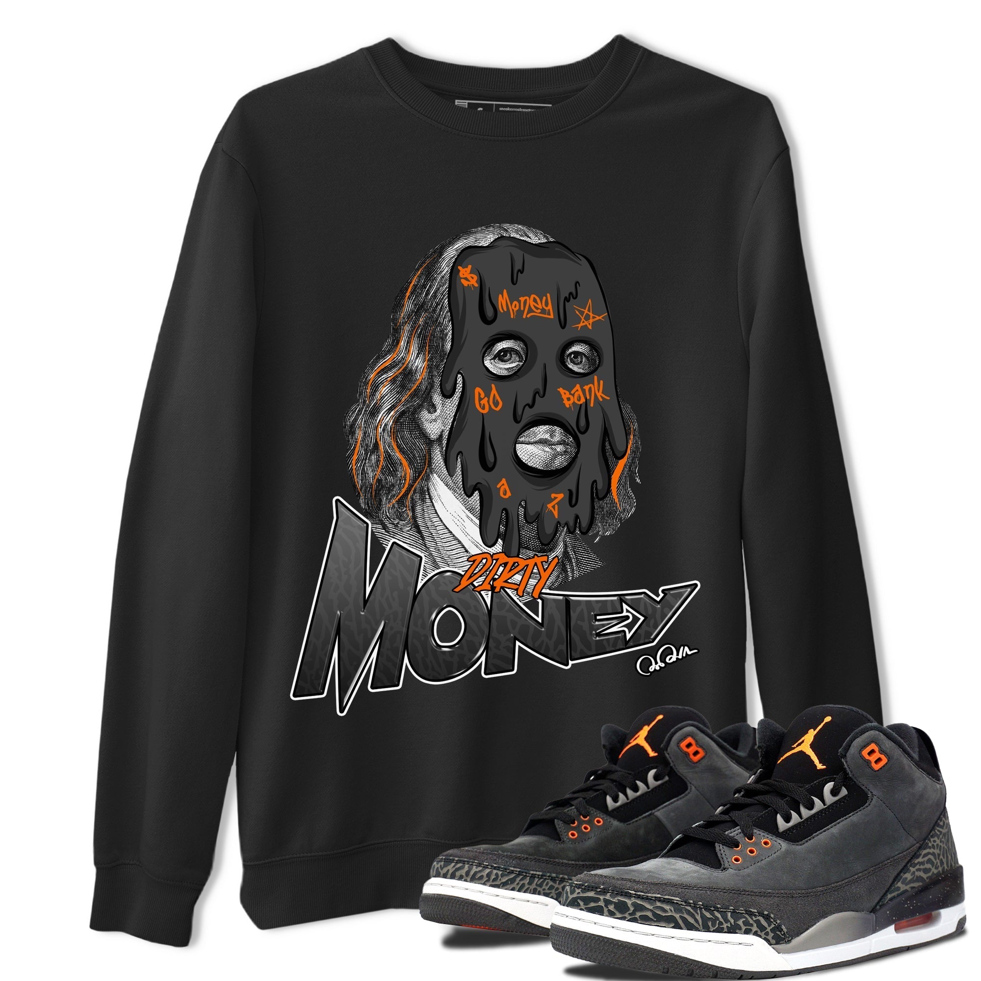 Dirty Money snkmatch Tee - Air Jordan 3 Fear