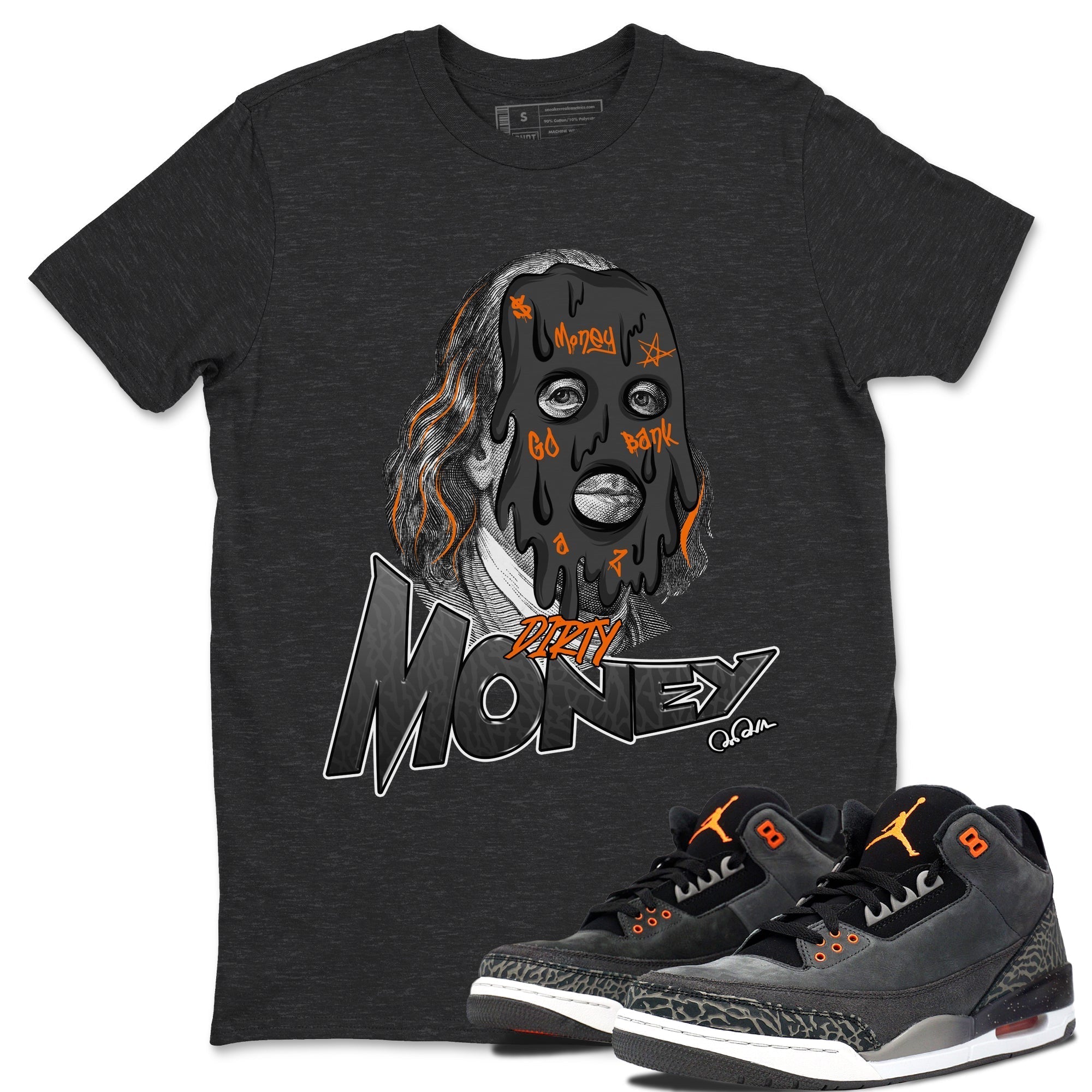 Dirty Money snkmatch Tee - Air Jordan 3 Fear