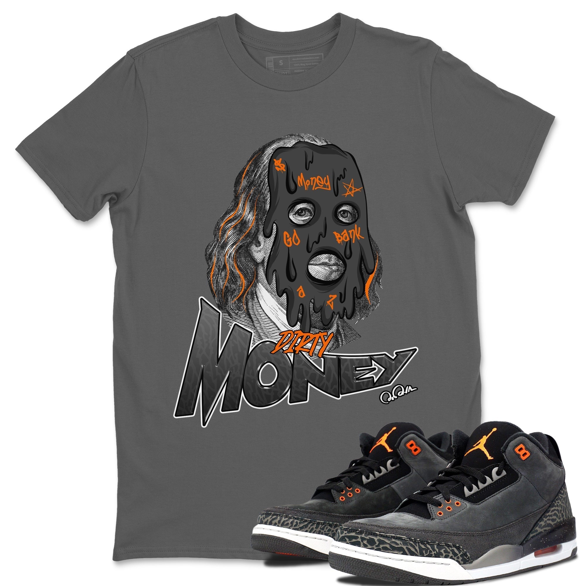 Dirty Money snkmatch Tee - Air Jordan 3 Fear