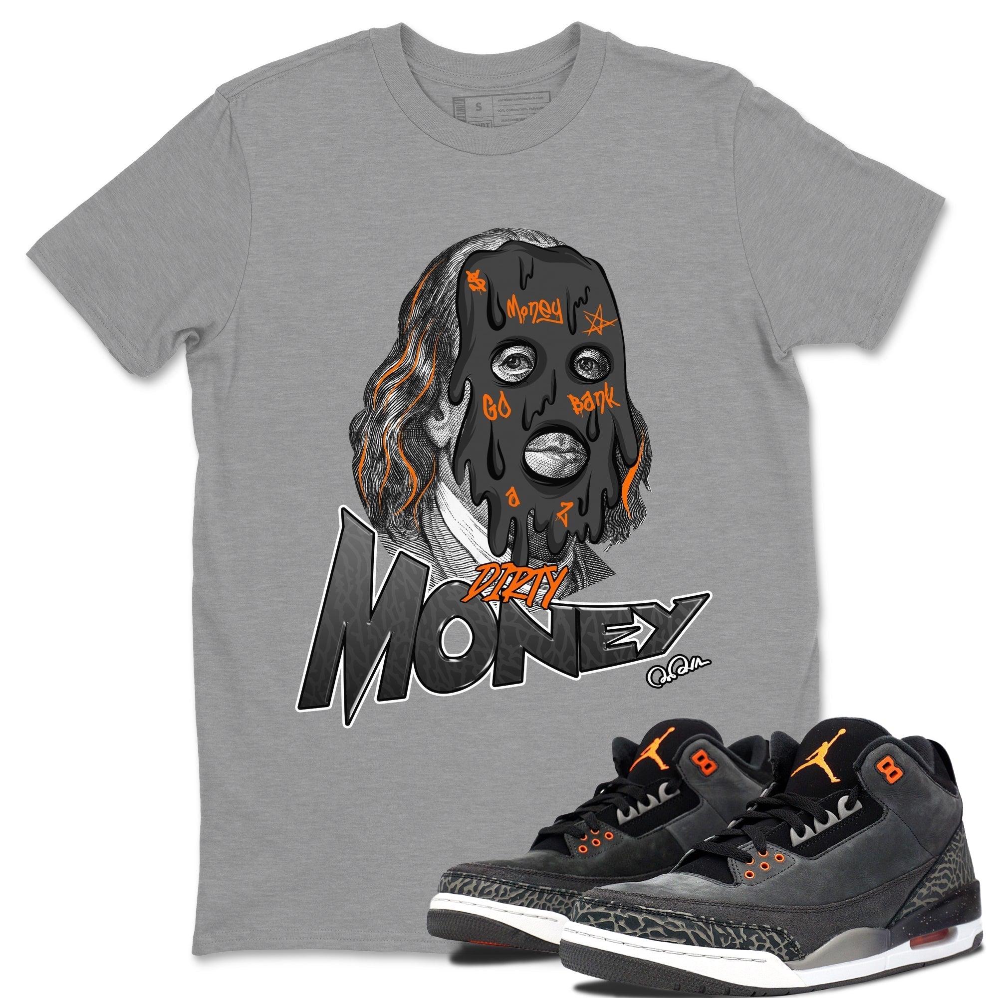 Dirty Money snkmatch Tee - Air Jordan 3 Fear
