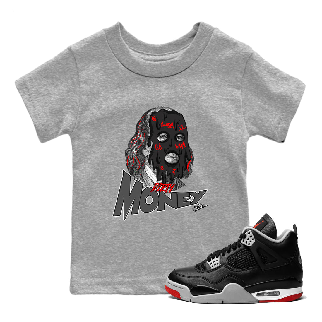 Dirty Money snkmatch Tee Kids - Air Jordan 4 Bred Reimagined