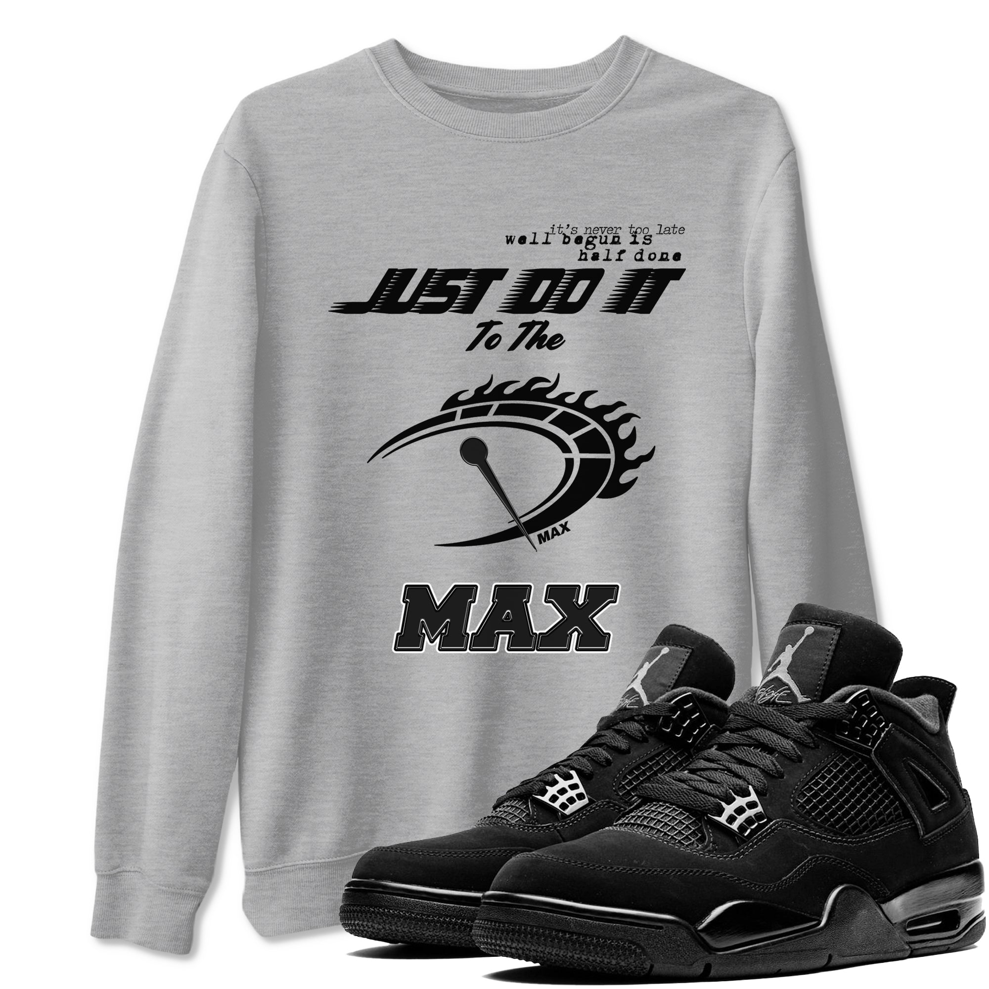 Do It To The Max snkmatch Tees - Air Jordan 4 Black Cat