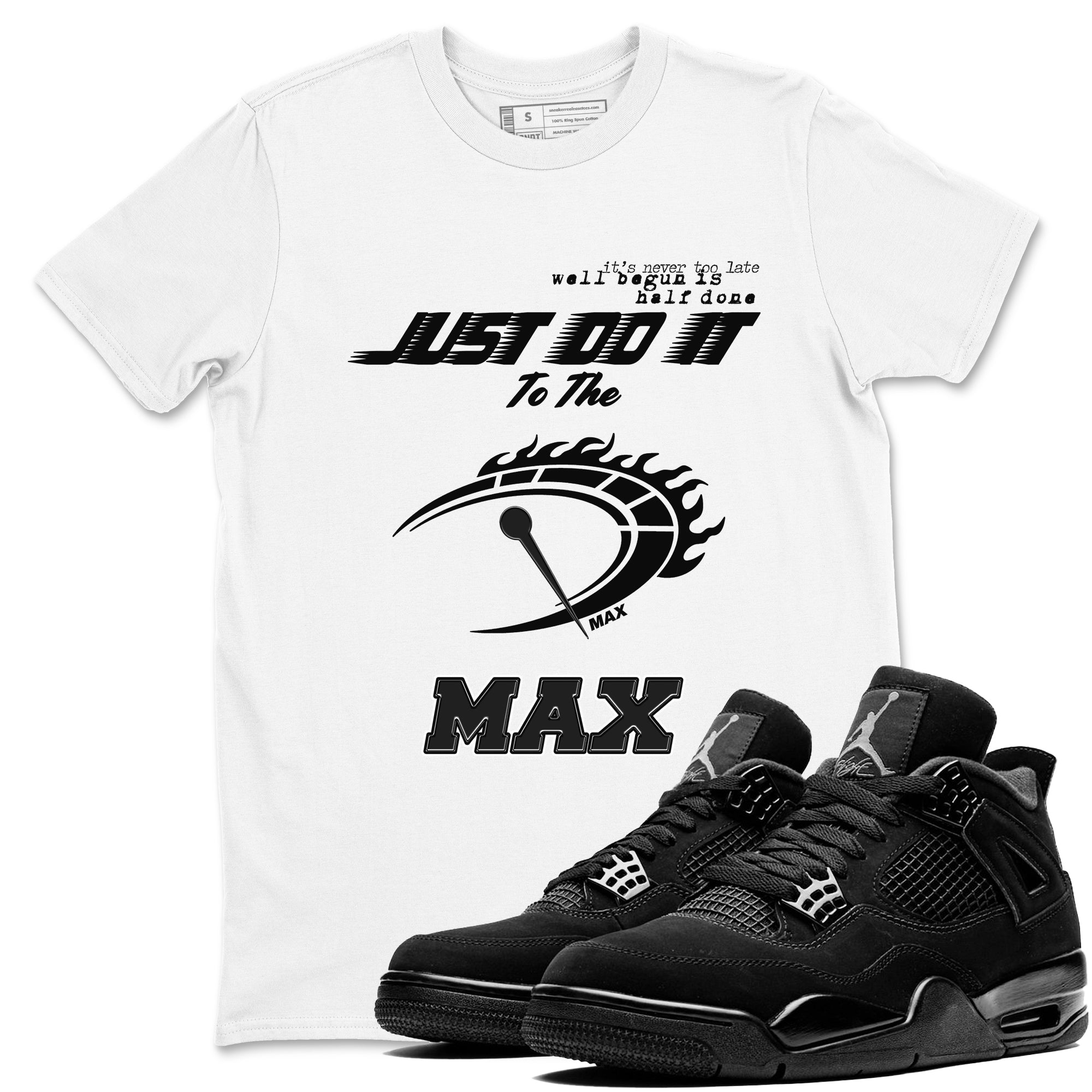 Do It To The Max snkmatch Tees - Air Jordan 4 Black Cat