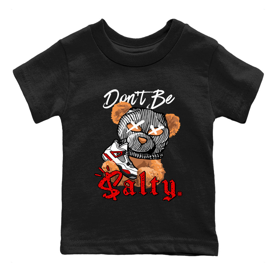 Don't Be Salty Bear Kids Tops - Air Jordan 4 Red Cement