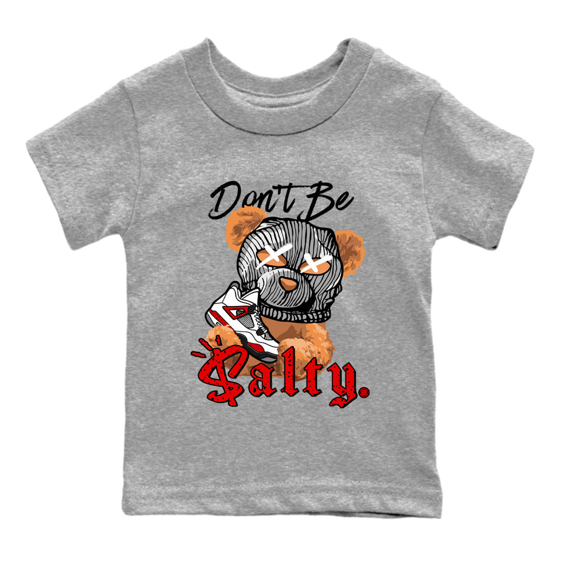 Don't Be Salty Bear Kids Tops - Air Jordan 4 Red Cement