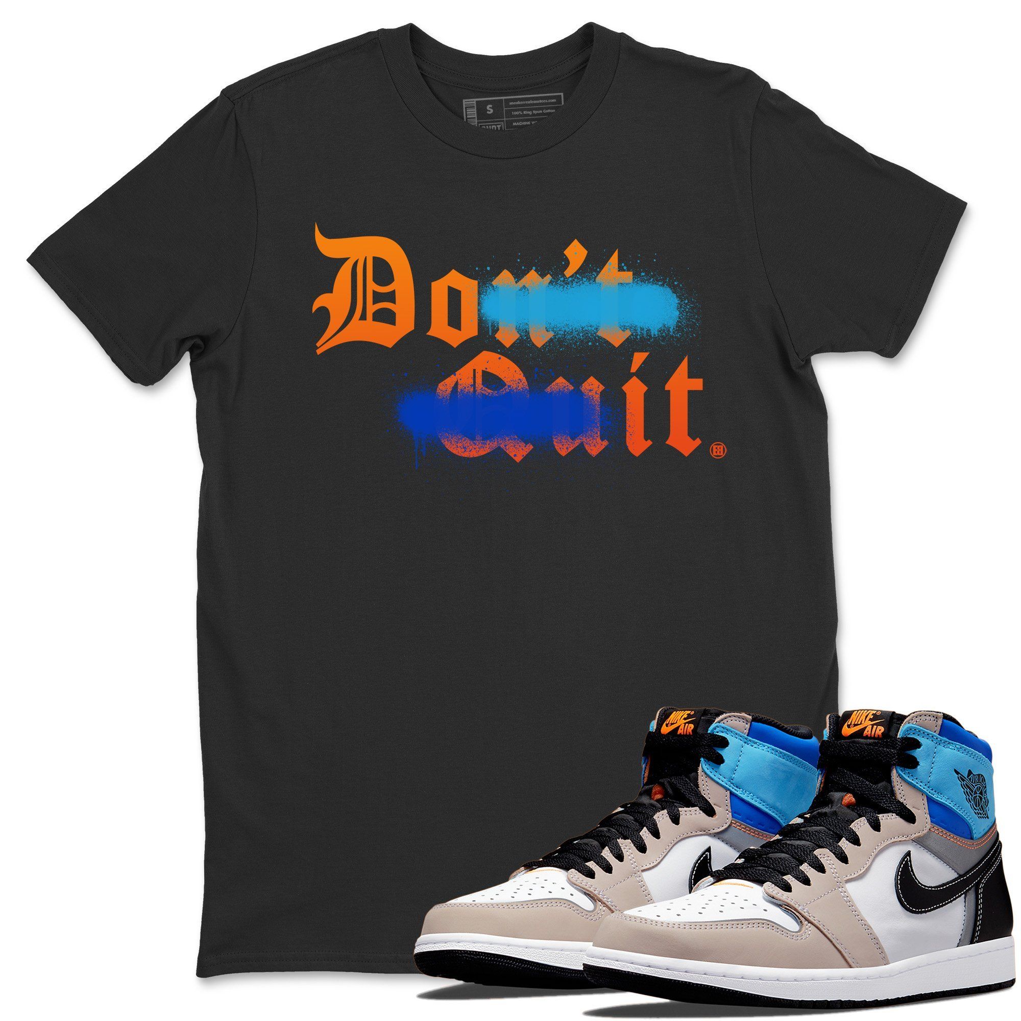 Don't Quit Do It Unisex Tops - Air Jordan 1 Prototype