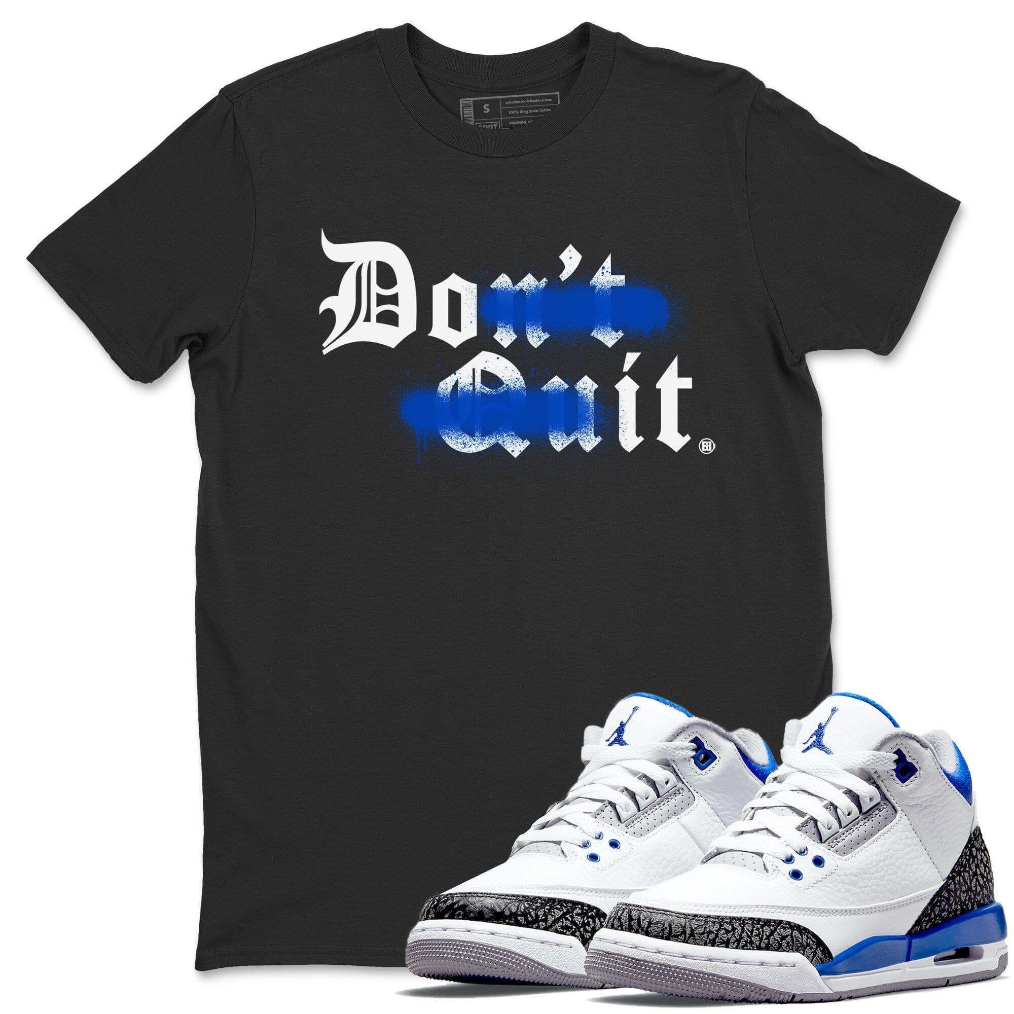 Don't Quit Do It Unisex Tops - Air Jordan 3 Racer Blue