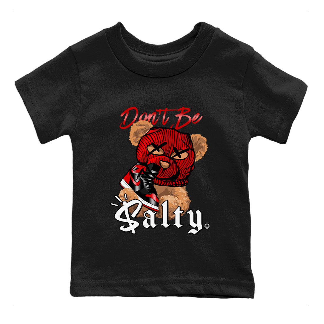 Don't Be Salty Bear Kids Tops - Air Jordan 1 Satin Bred