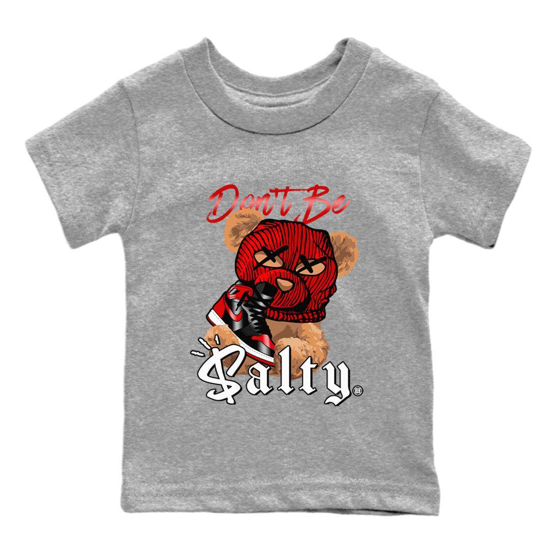 Don't Be Salty Bear Kids Tops - Air Jordan 1 Satin Bred