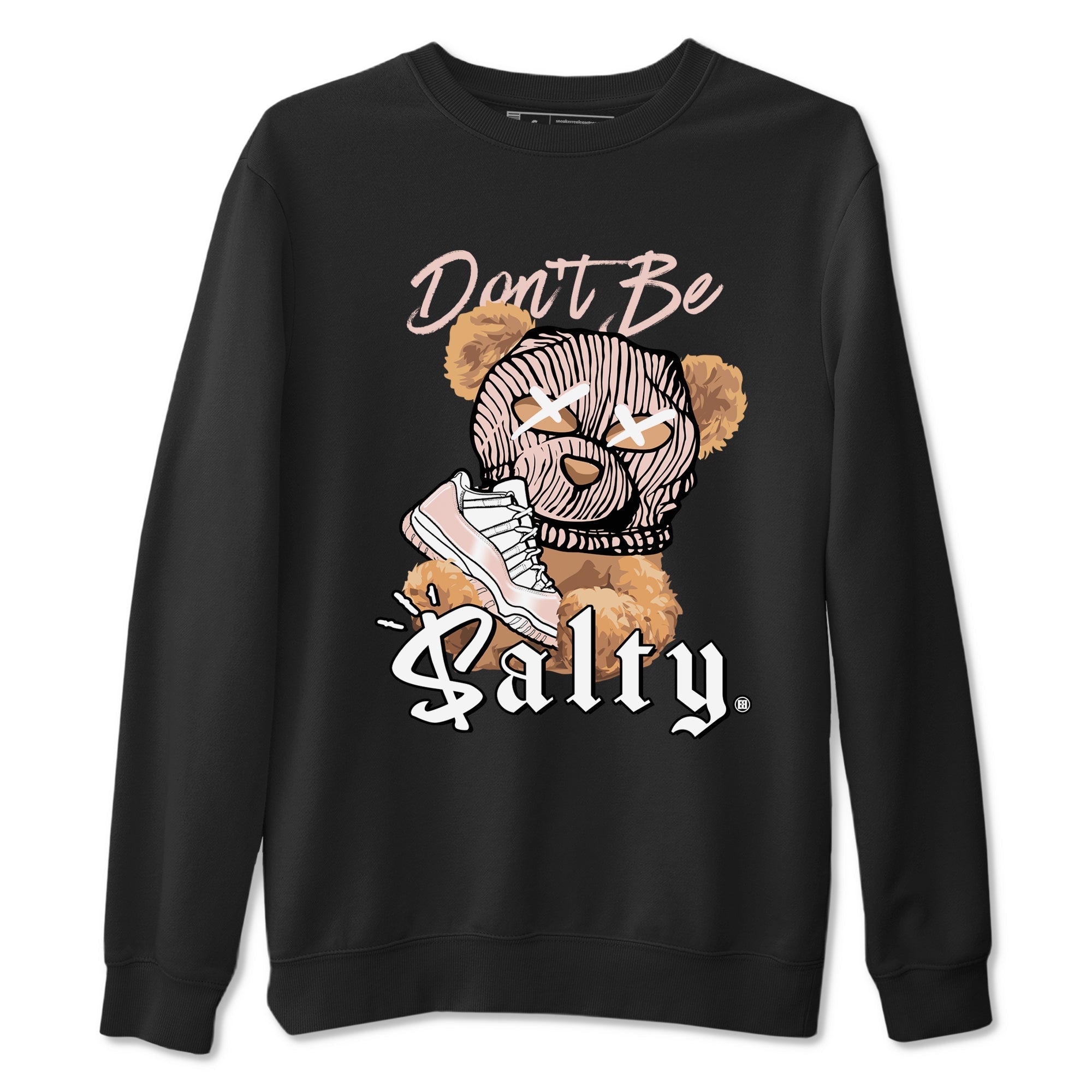 Don't Be Salty Bear snkmatch Tees - Air Jordan 11 Legend Pink