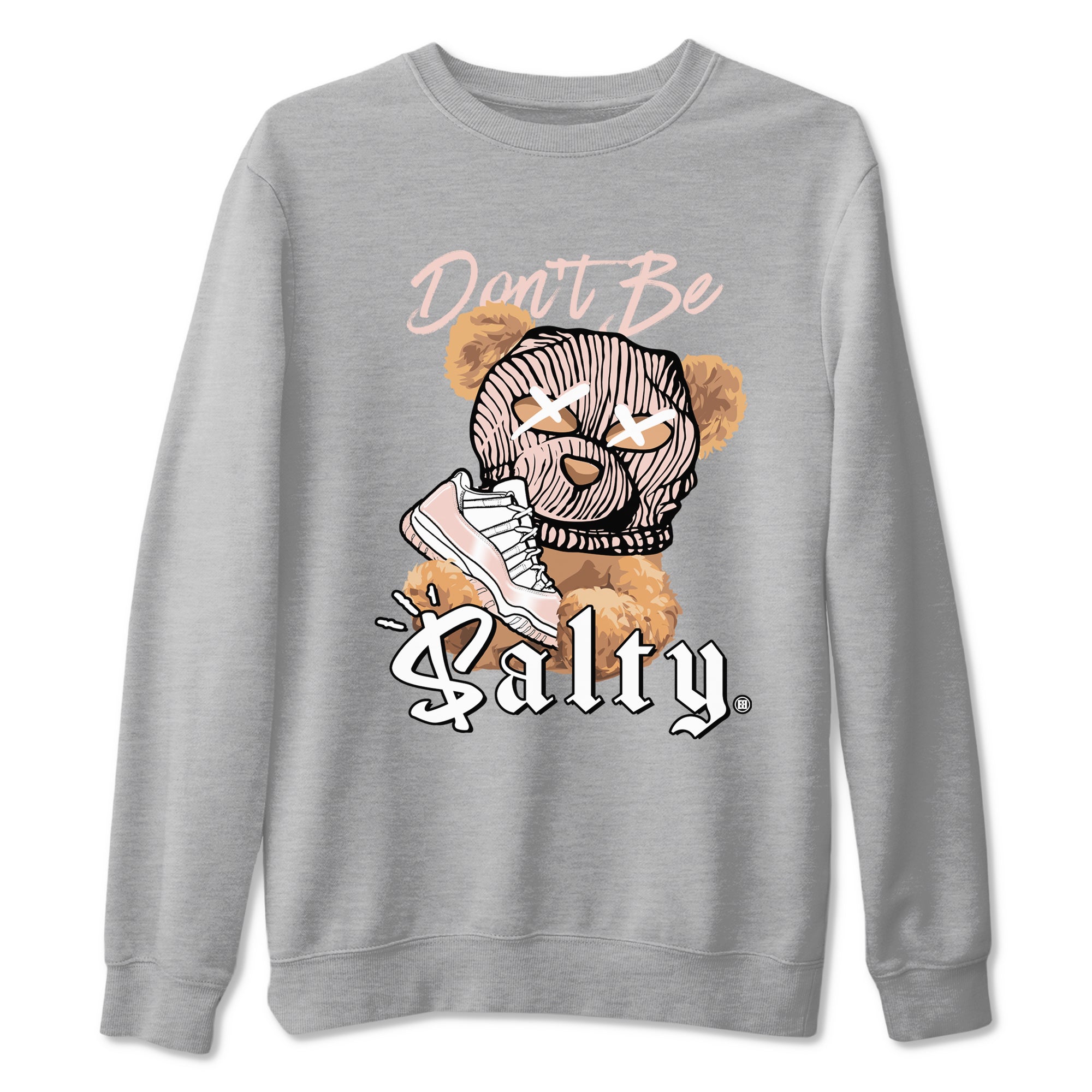 Don't Be Salty Bear snkmatch Tees - Air Jordan 11 Legend Pink