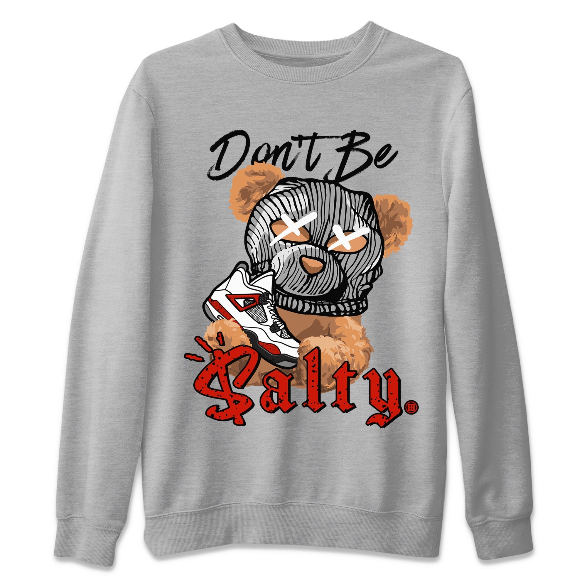 Don't Be Salty Bear Unisex Tops - Air Jordan 4 Red Cement