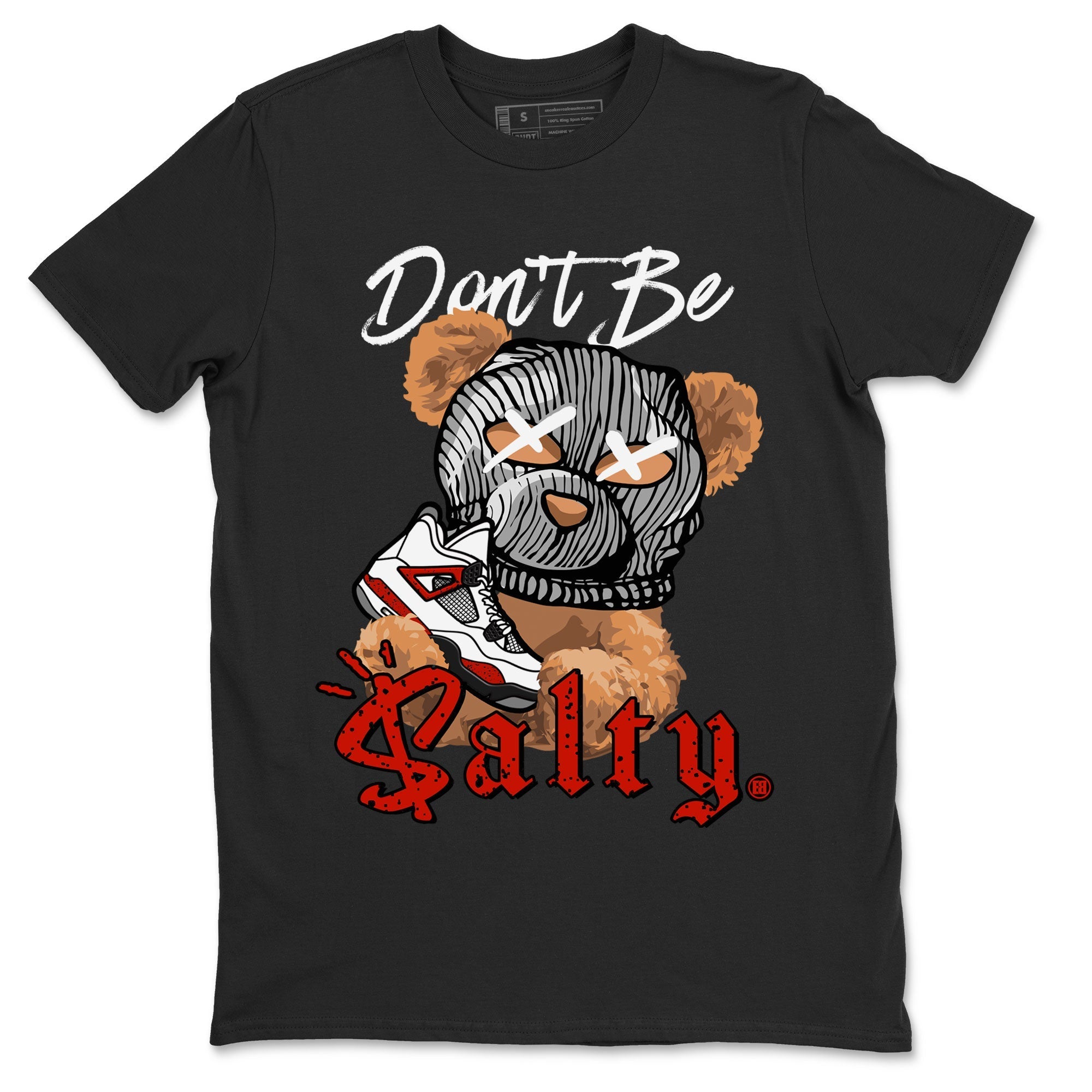 Don't Be Salty Bear Unisex Tops - Air Jordan 4 Red Cement