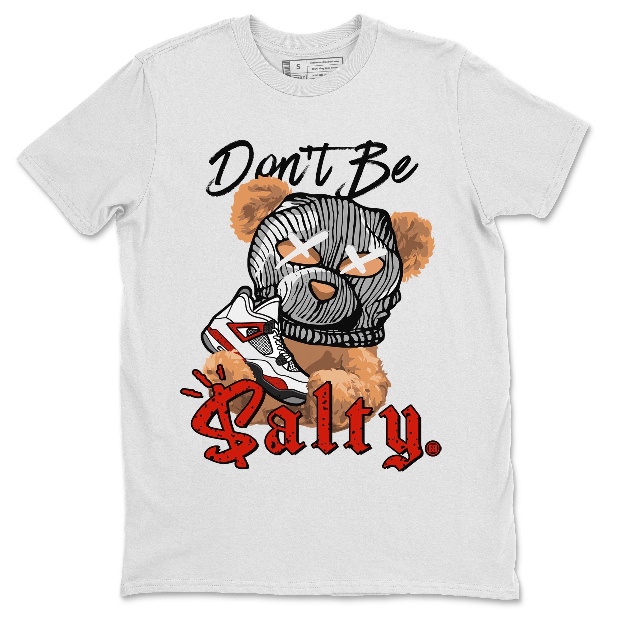Don't Be Salty Bear Unisex Tops - Air Jordan 4 Red Cement