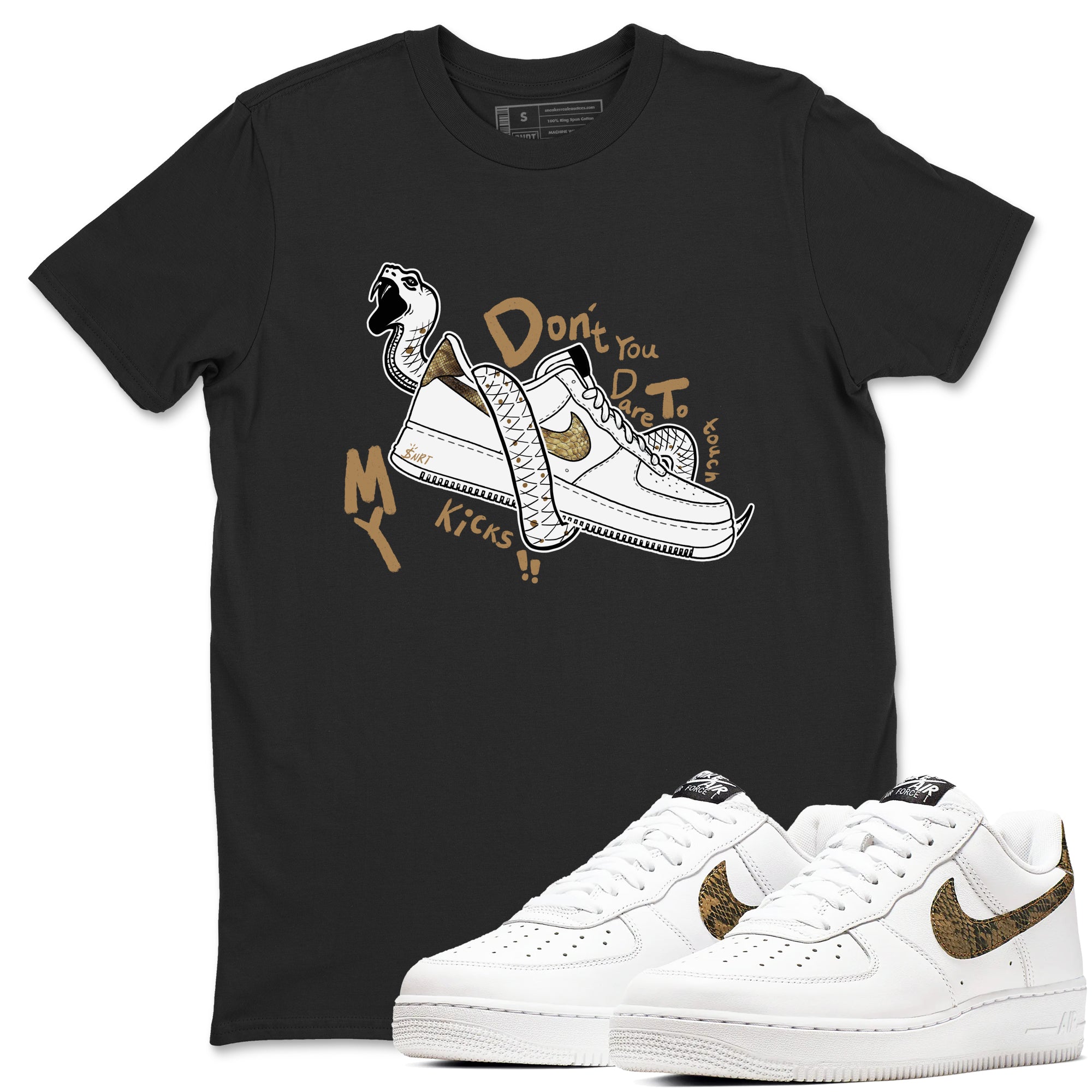 Don't Touch My Kicks snkmatch Tees - Air Force 1 Ivory Snake