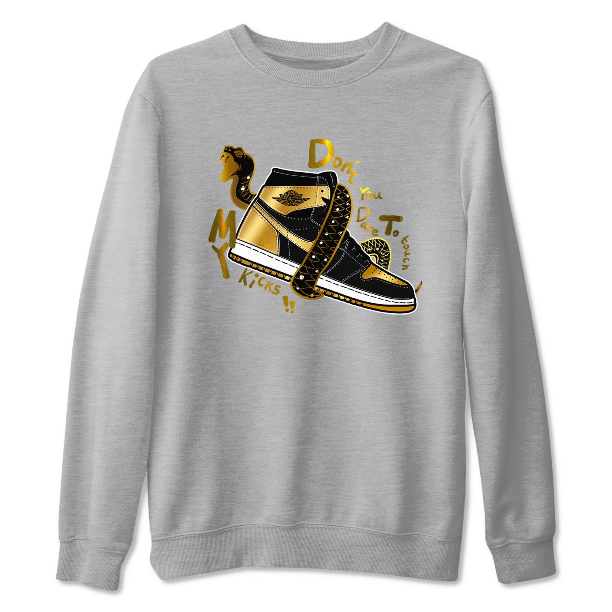 Don't Touch My Kicks snkmatch Tees - Air Jordan 1 Black Metallic Gold