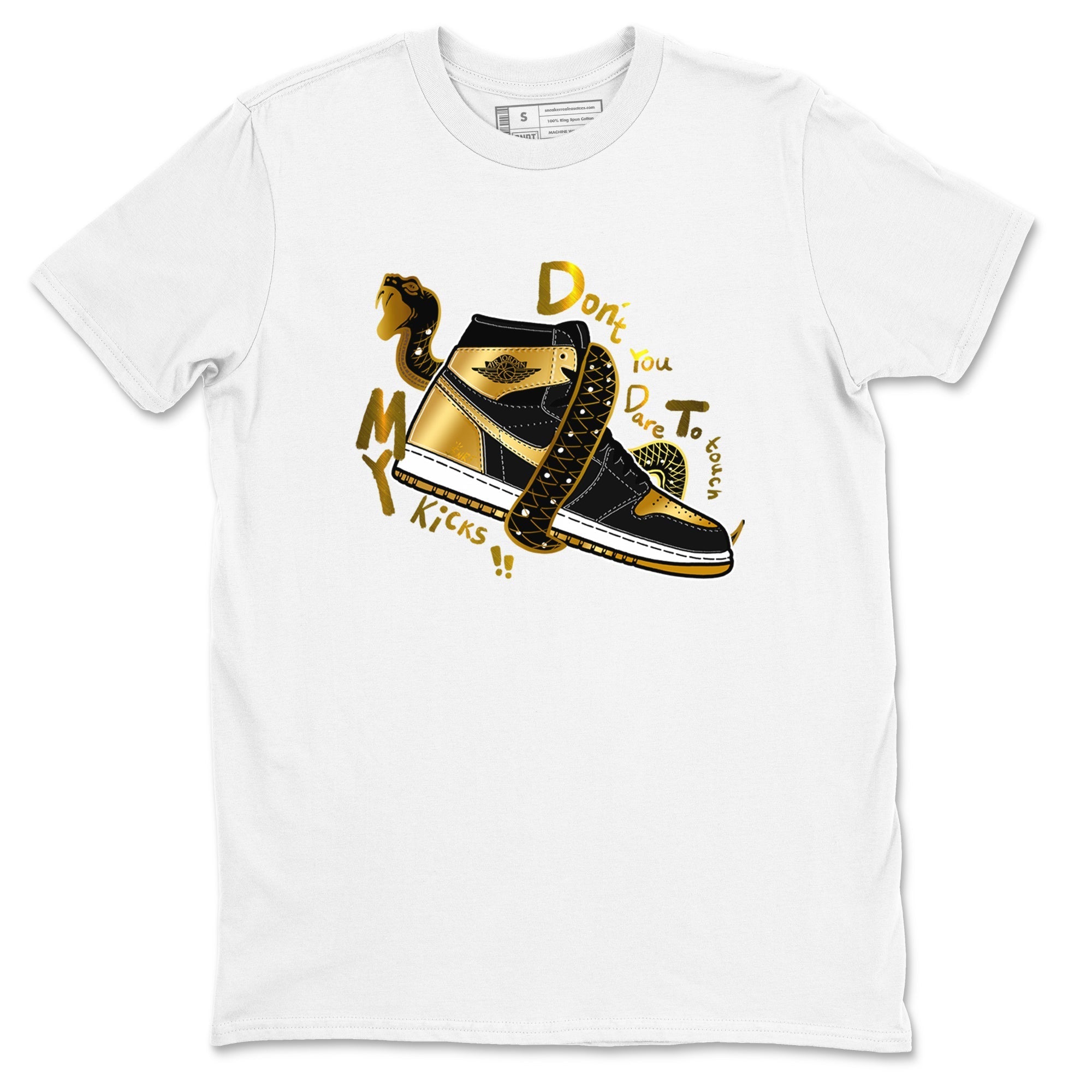 Don't Touch My Kicks snkmatch Tees - Air Jordan 1 Black Metallic Gold