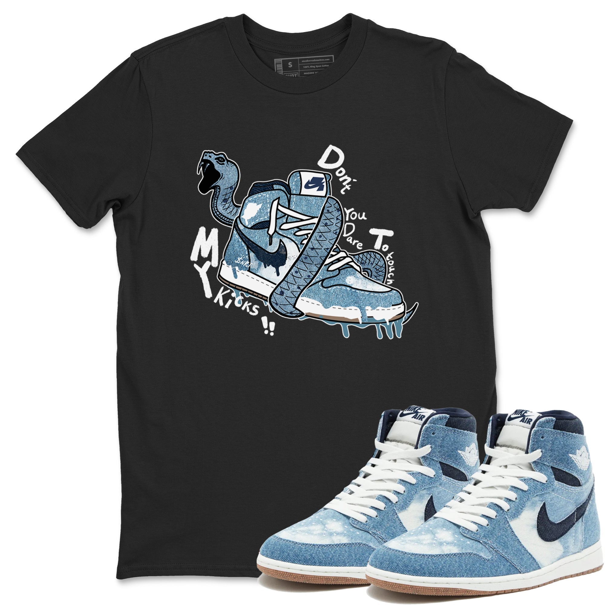 Don't Touch My Kicks snkmatch Tees - Air Jordan 1 Denim 2024