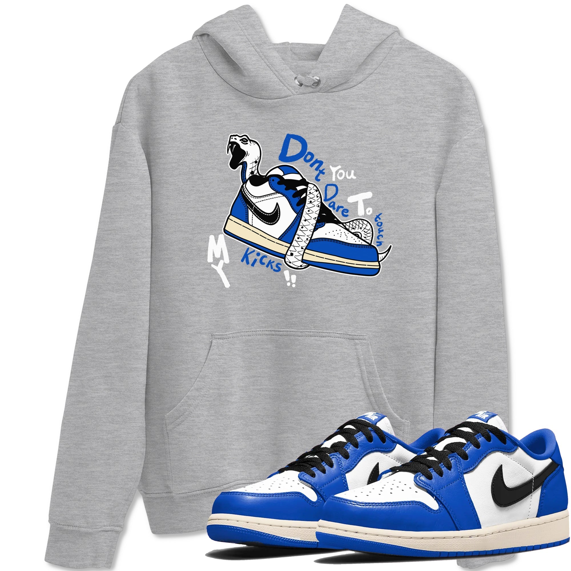 Don't Touch My Kicks snkmatch Tees - Air Jordan 1 Game Royal