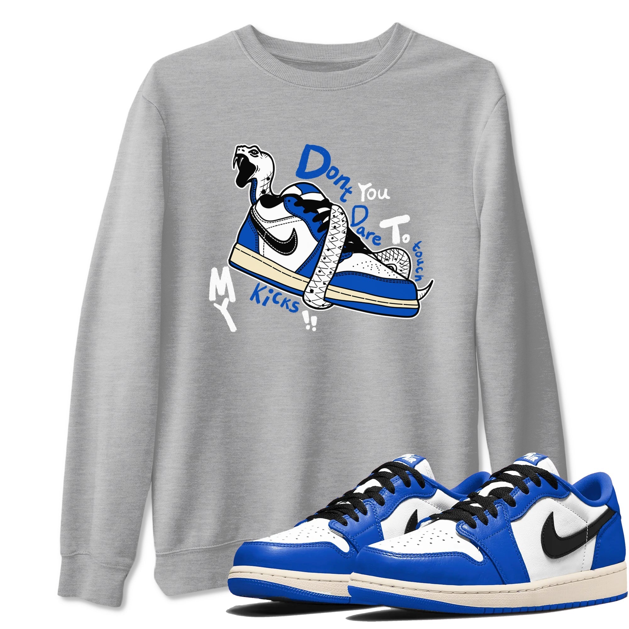 Don't Touch My Kicks snkmatch Tees - Air Jordan 1 Game Royal