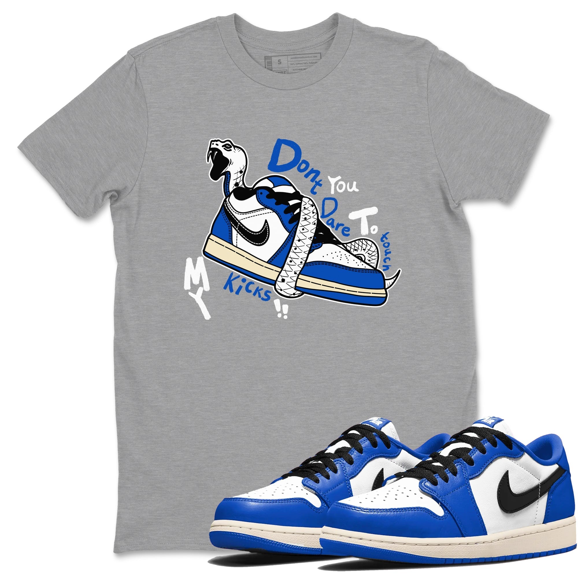 Don't Touch My Kicks snkmatch Tees - Air Jordan 1 Game Royal