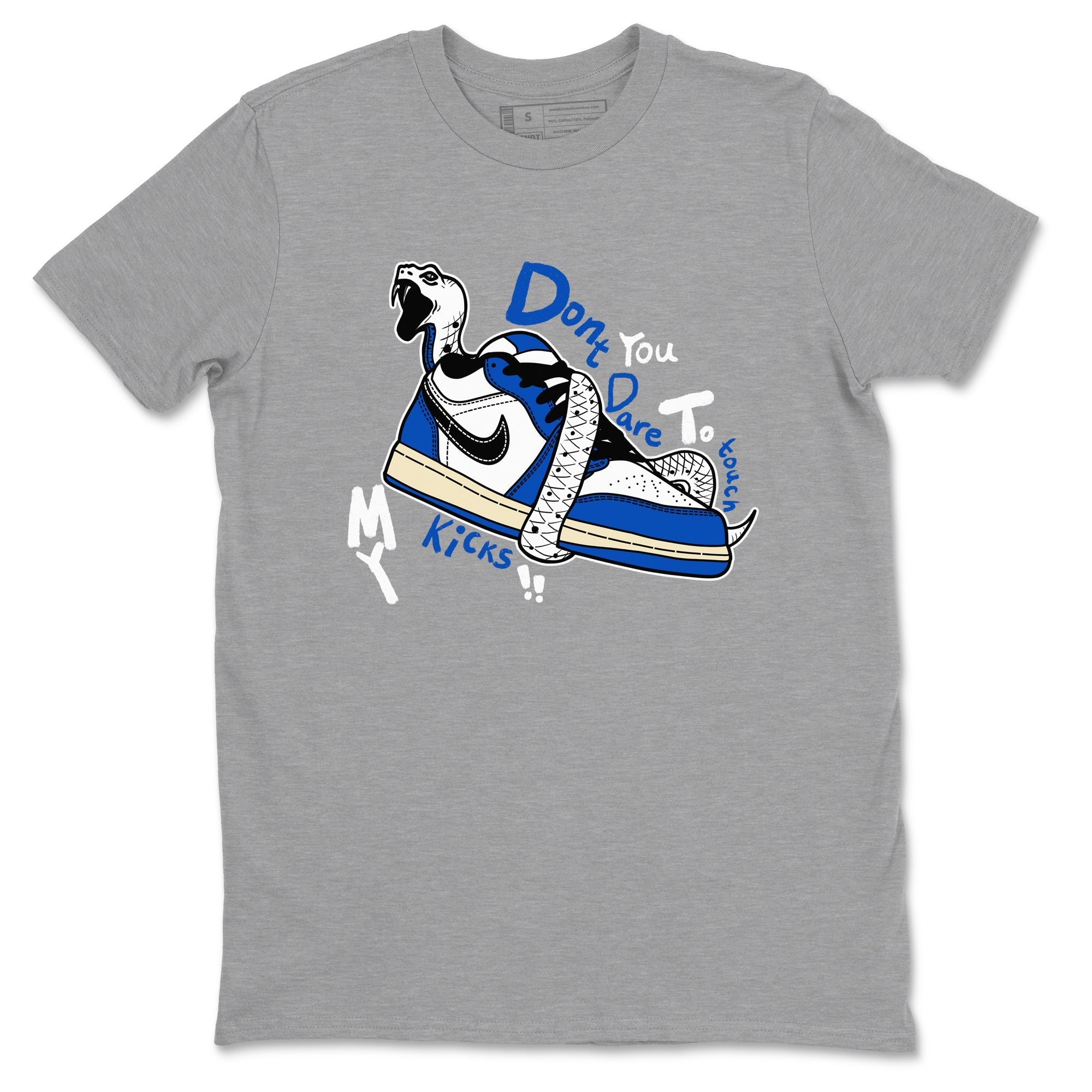 Don't Touch My Kicks snkmatch Tees - Air Jordan 1 Game Royal