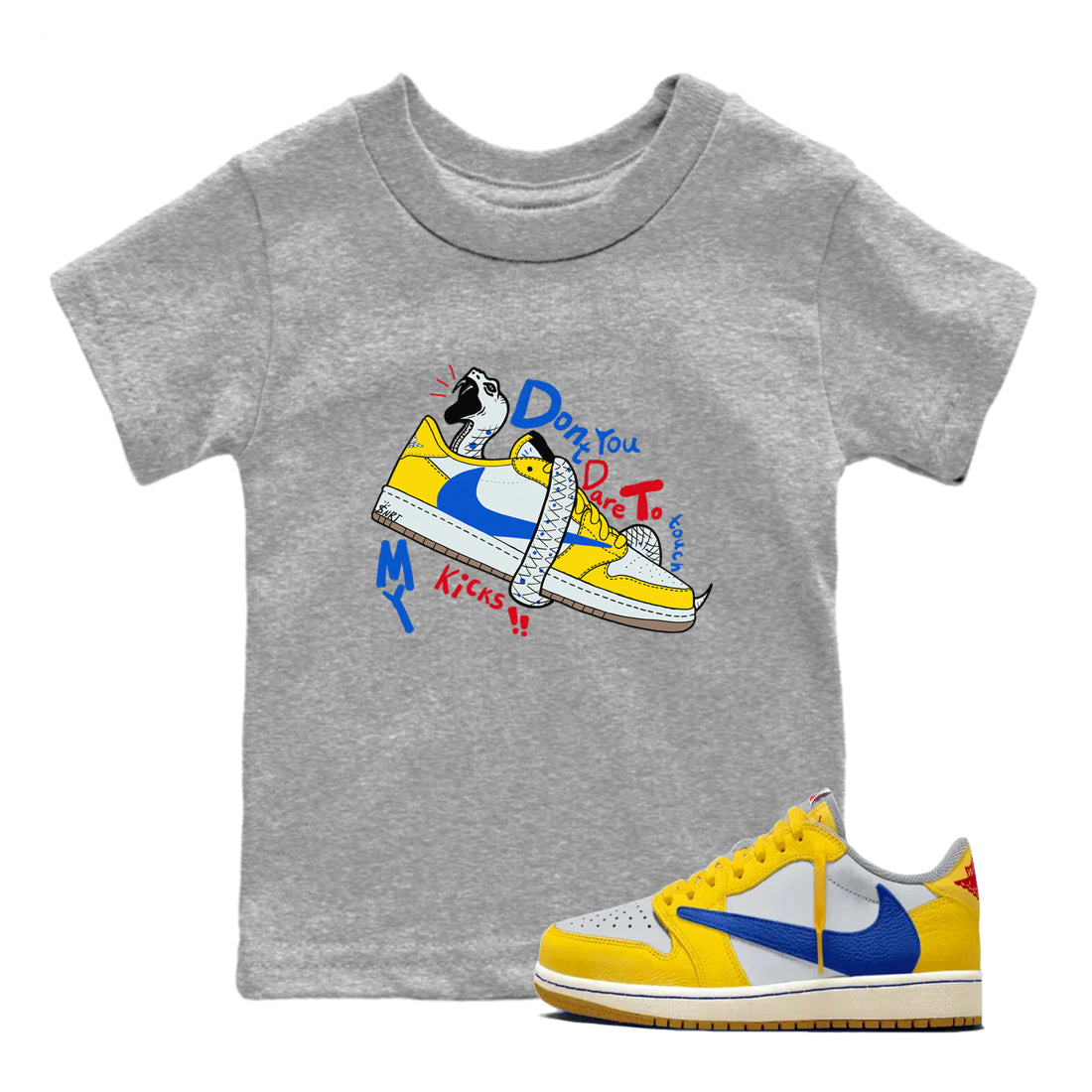 Don't Touch My Kicks snkmatch Tees Kids - Air Jordan 1 Travis Scott Canary