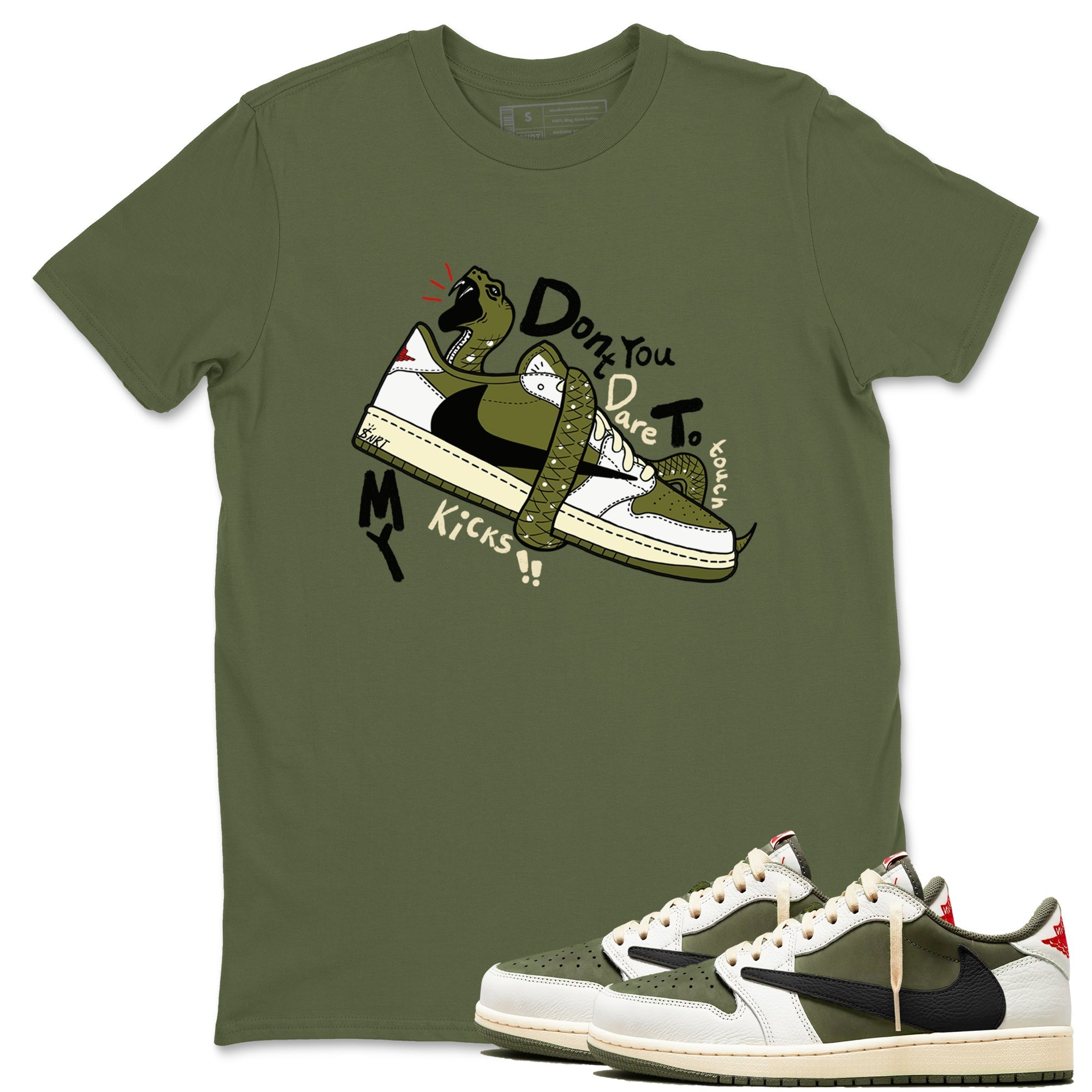 Don't Touch My Kicks snkmatch Tees - Air Jordan 1 Travis Scott Medium Olive
